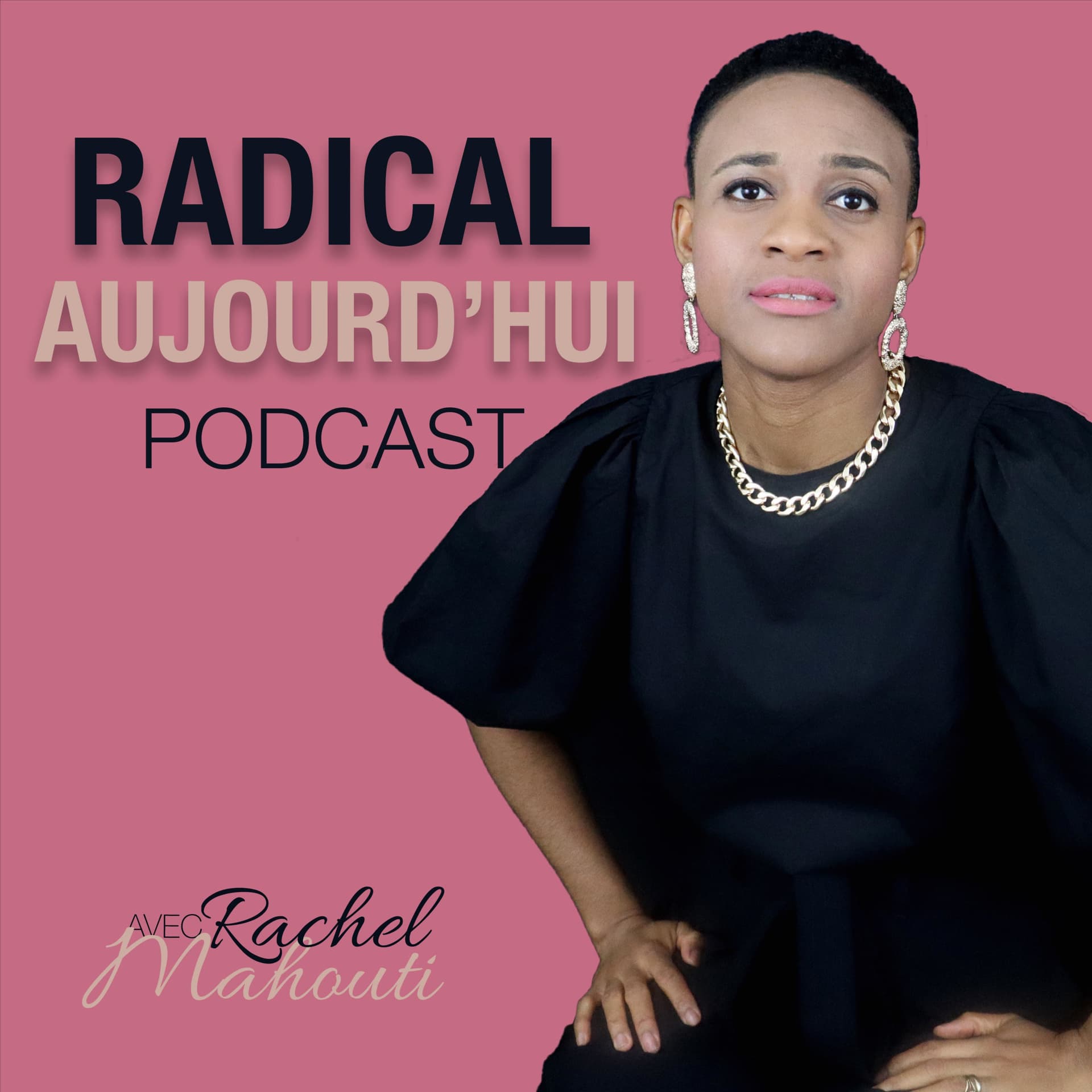 Radical Aujourd'hui Podcast - Podcasts