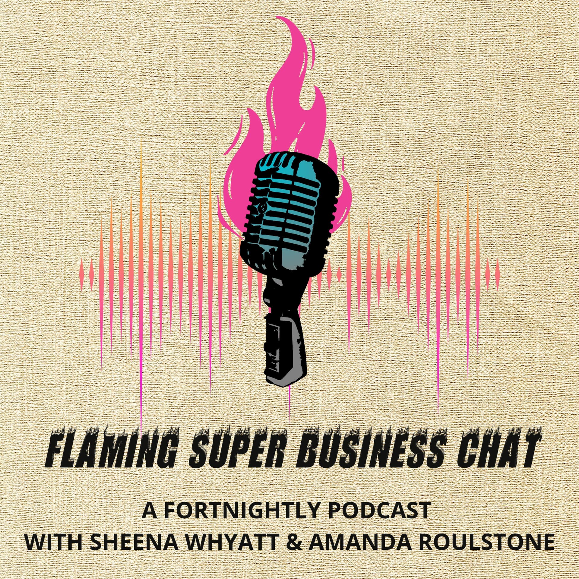 The Flaming Super Business Chat Show - Podcasts