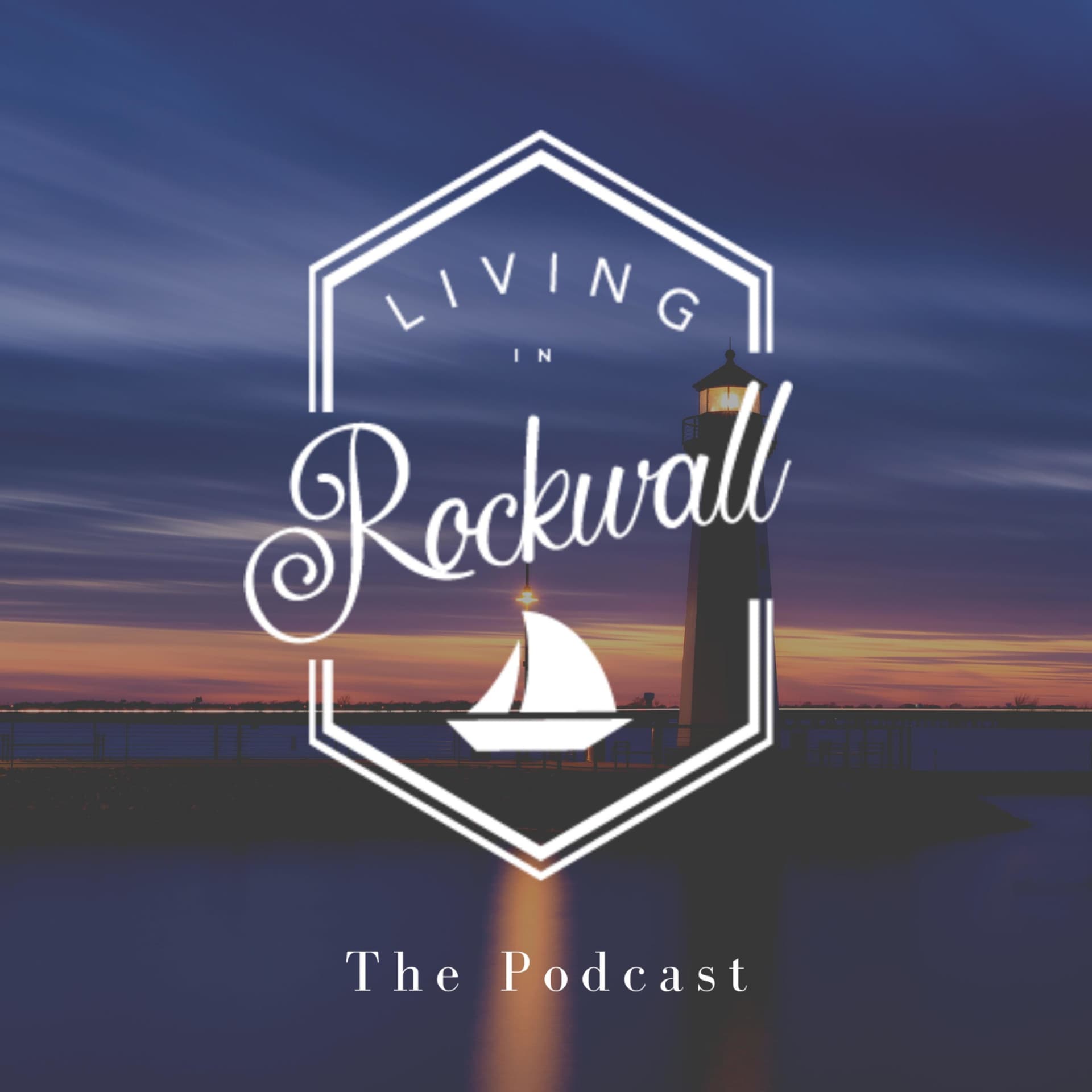 Living In Rockwall - Podcasts