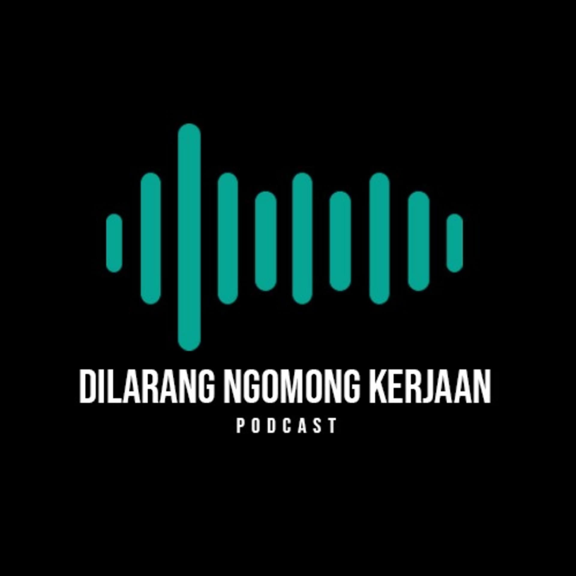Dilarang Ngomong Kerjaan! - Podcasts