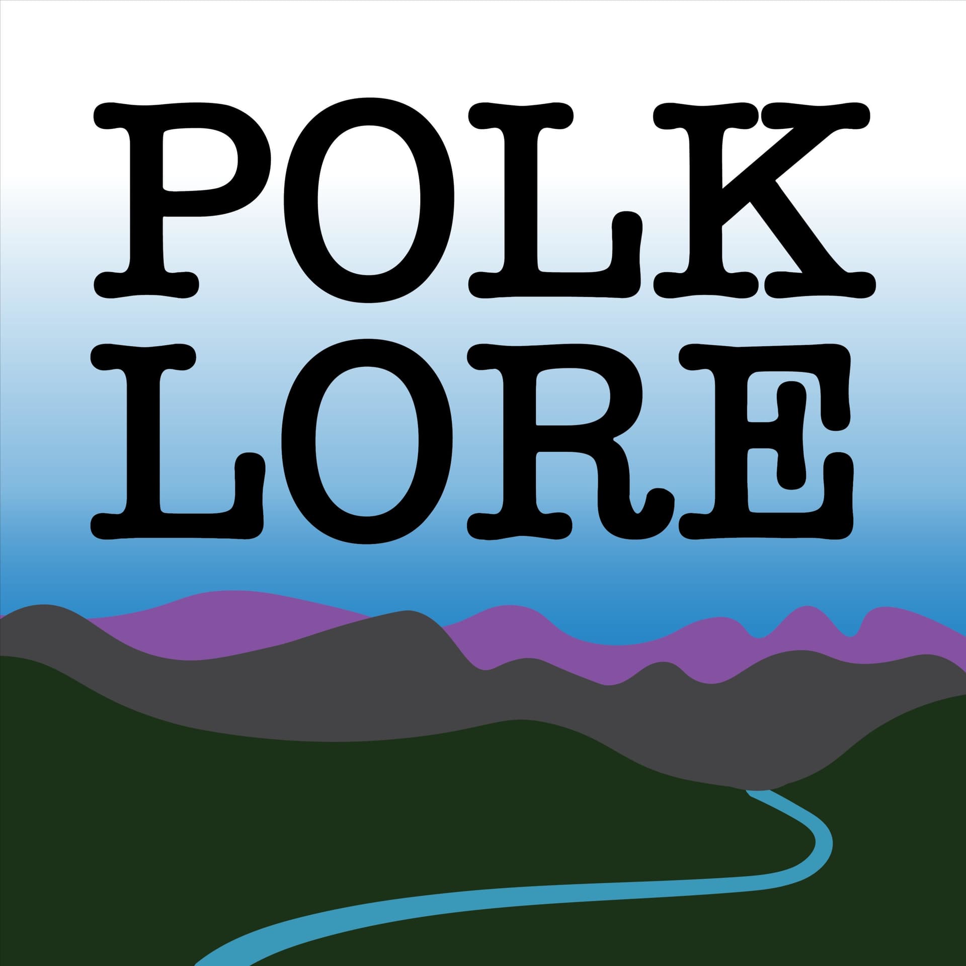 Polk Lore - Podcasts