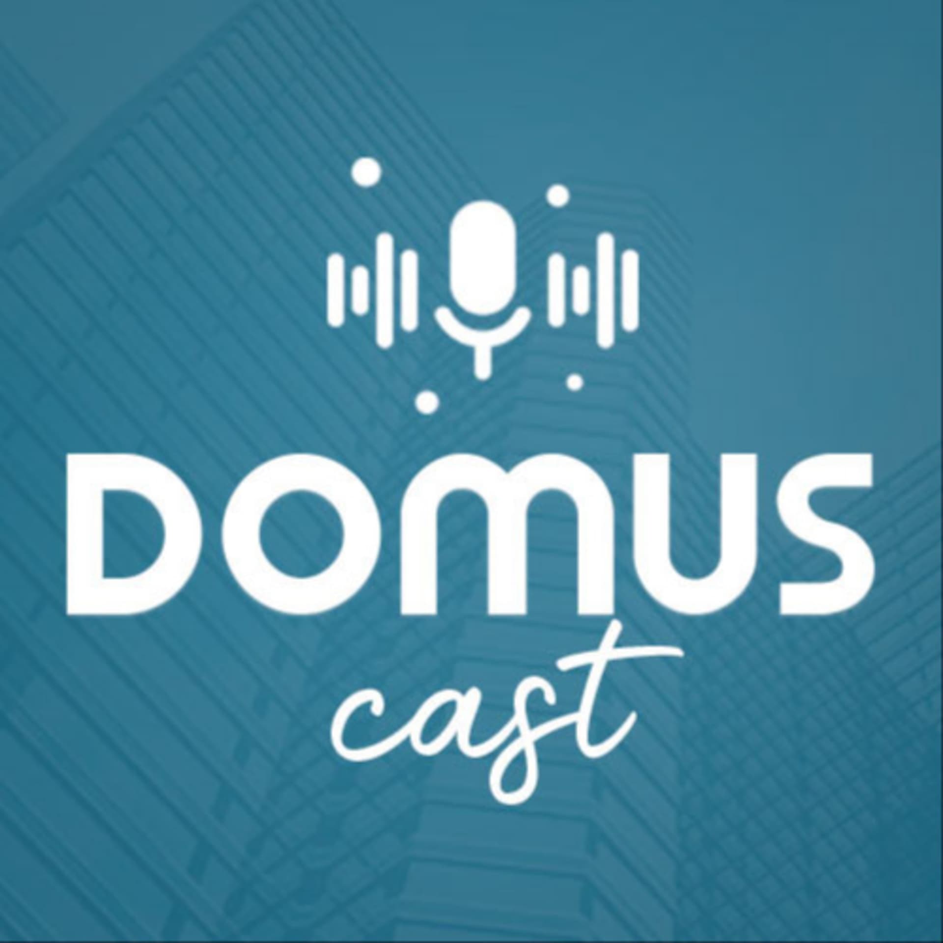 Domus Cast - Podcasts