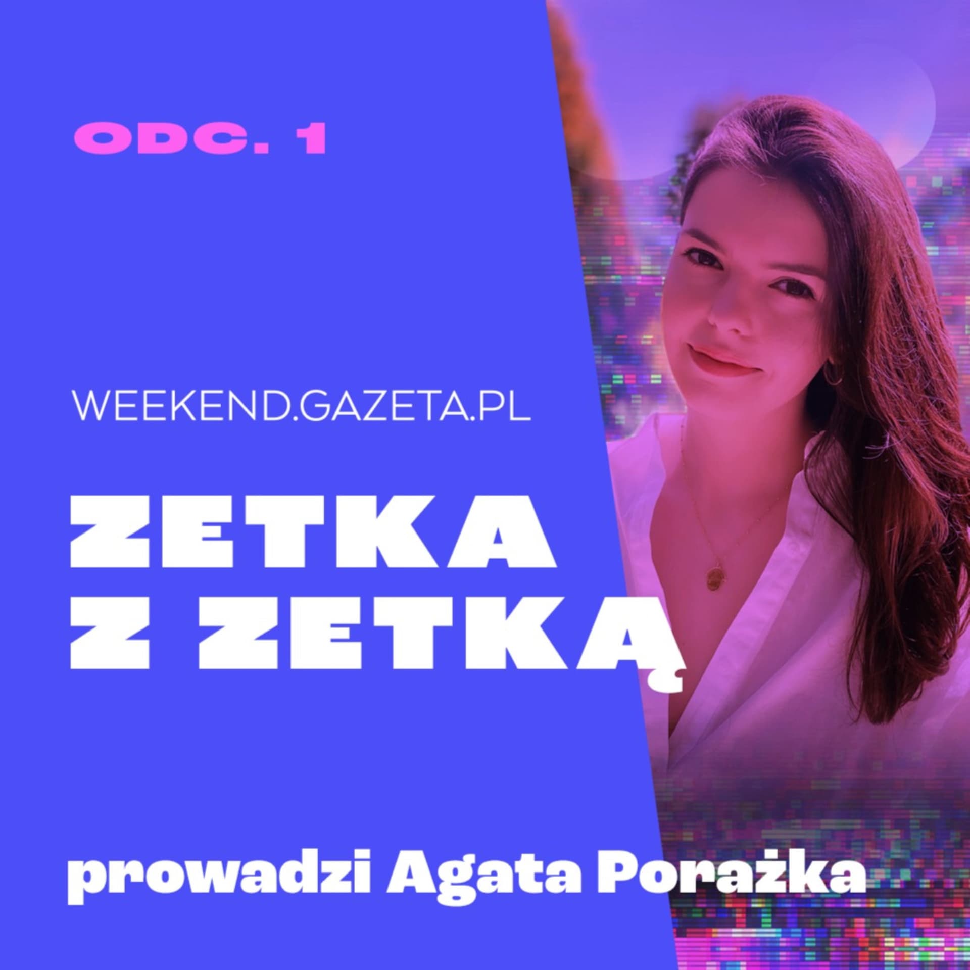 Zetka z Zetką - Podcasts