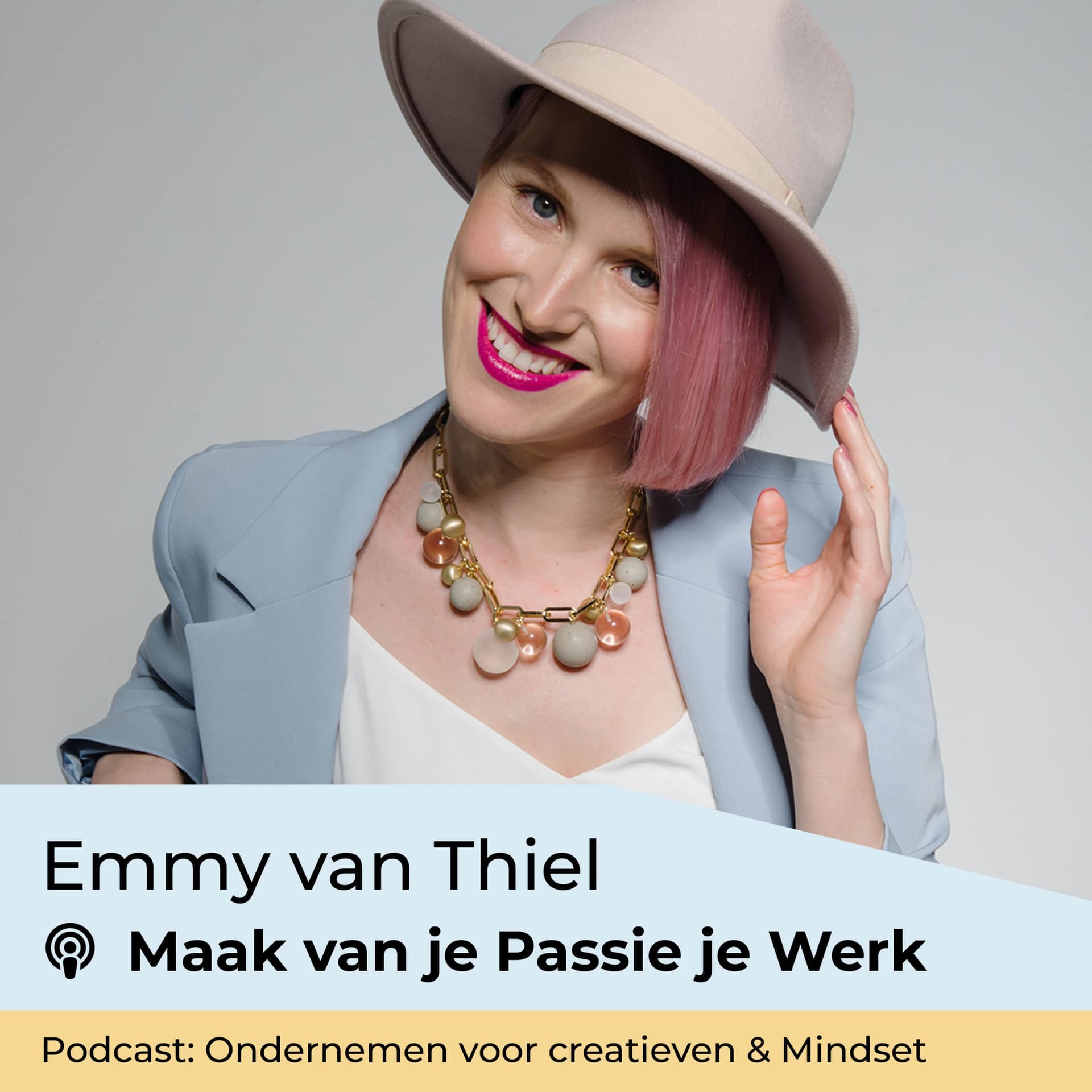 Emmy van Thiel | Maak van je Passie je Werk Podcast - Podcasts