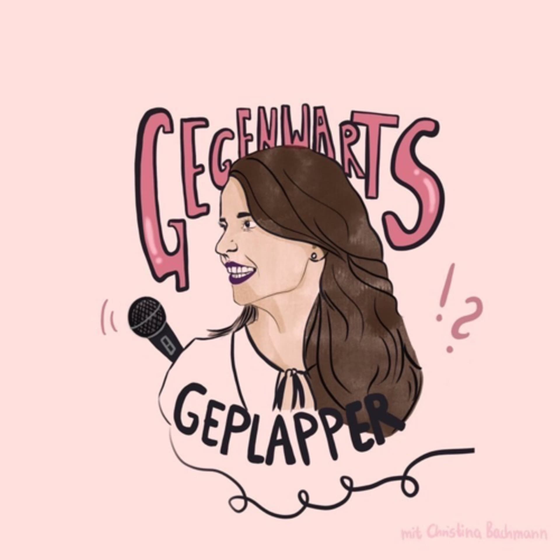 Gegenwartsgeplapper - Podcasts