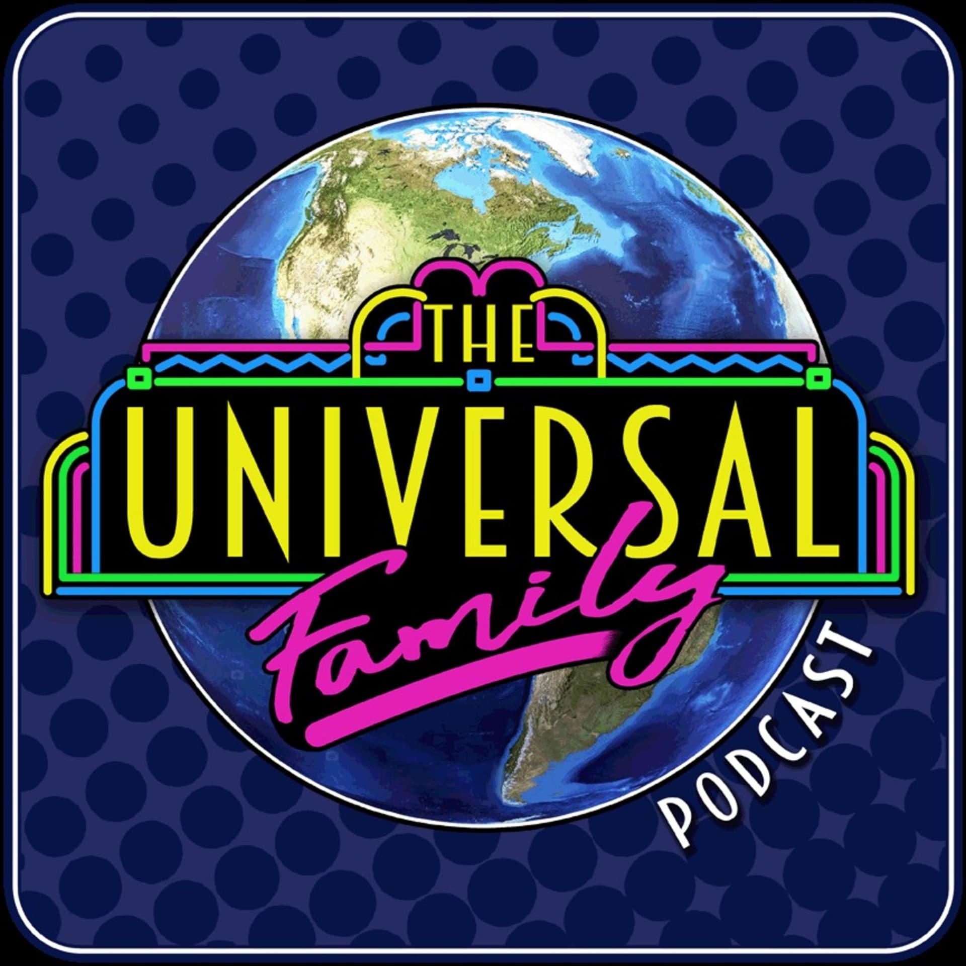 The Universal Family Podcast - Podcasts