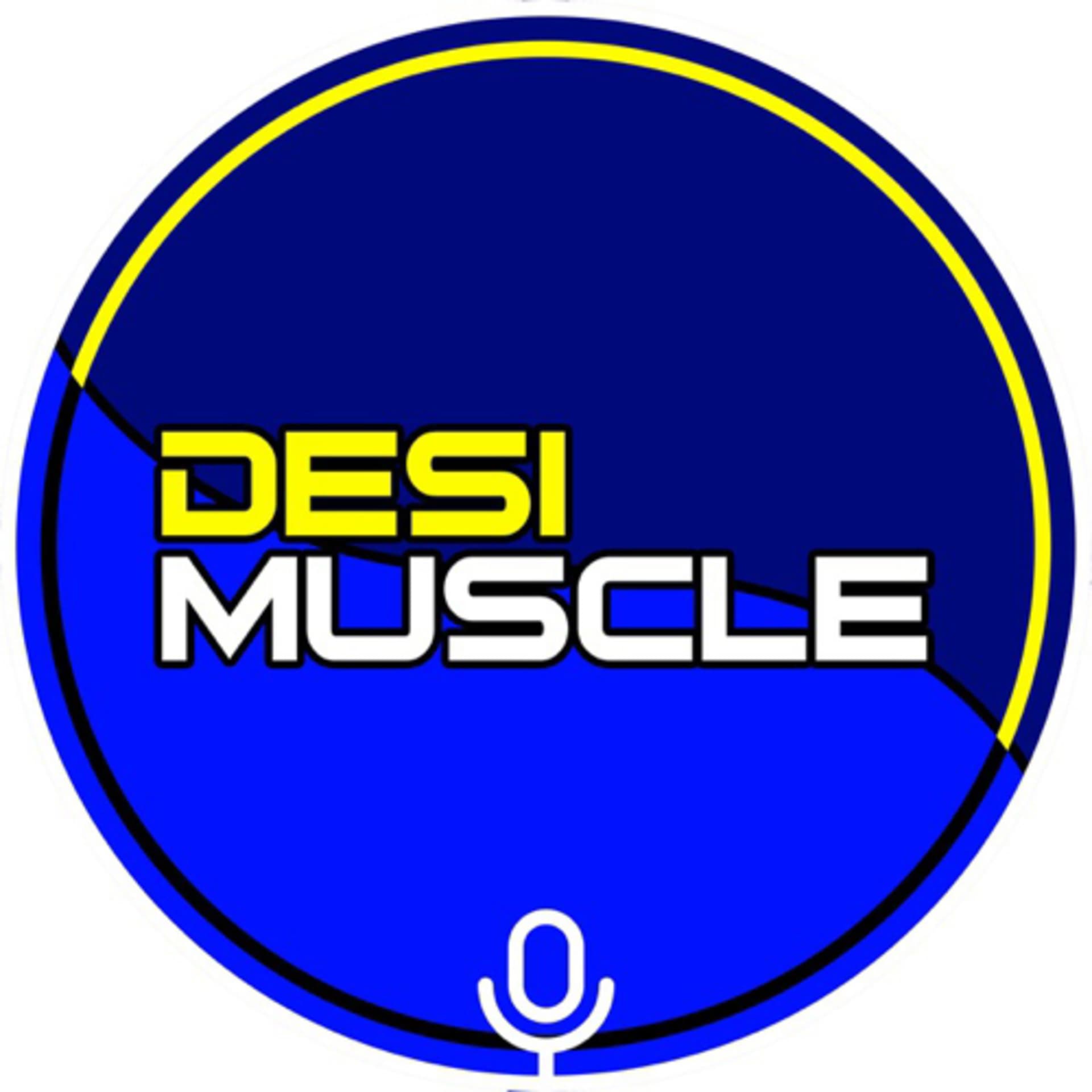 DesiMuscle PODCAST - Podcasts