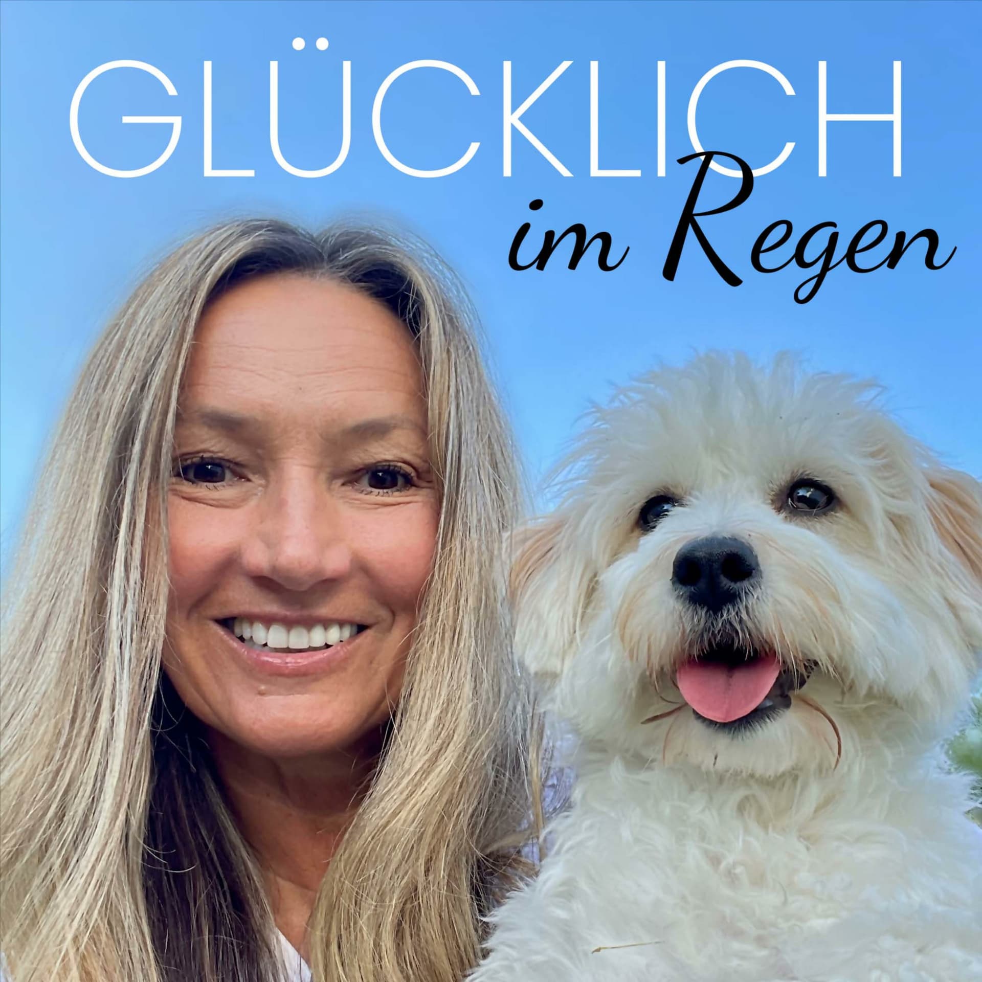 Glücklich im Regen - Podcasts