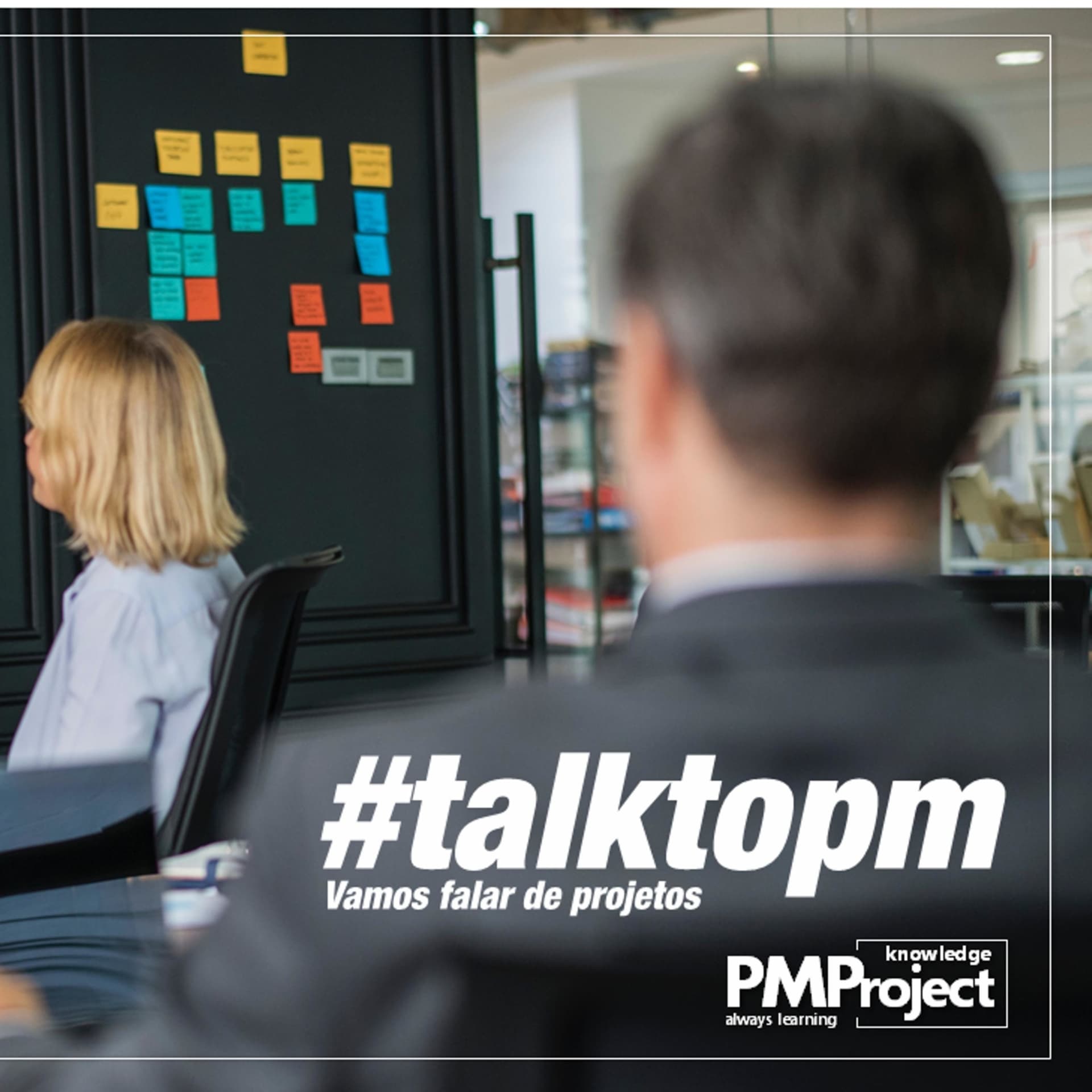 Talk to PM - Vamos falar de projetos - Podcasts