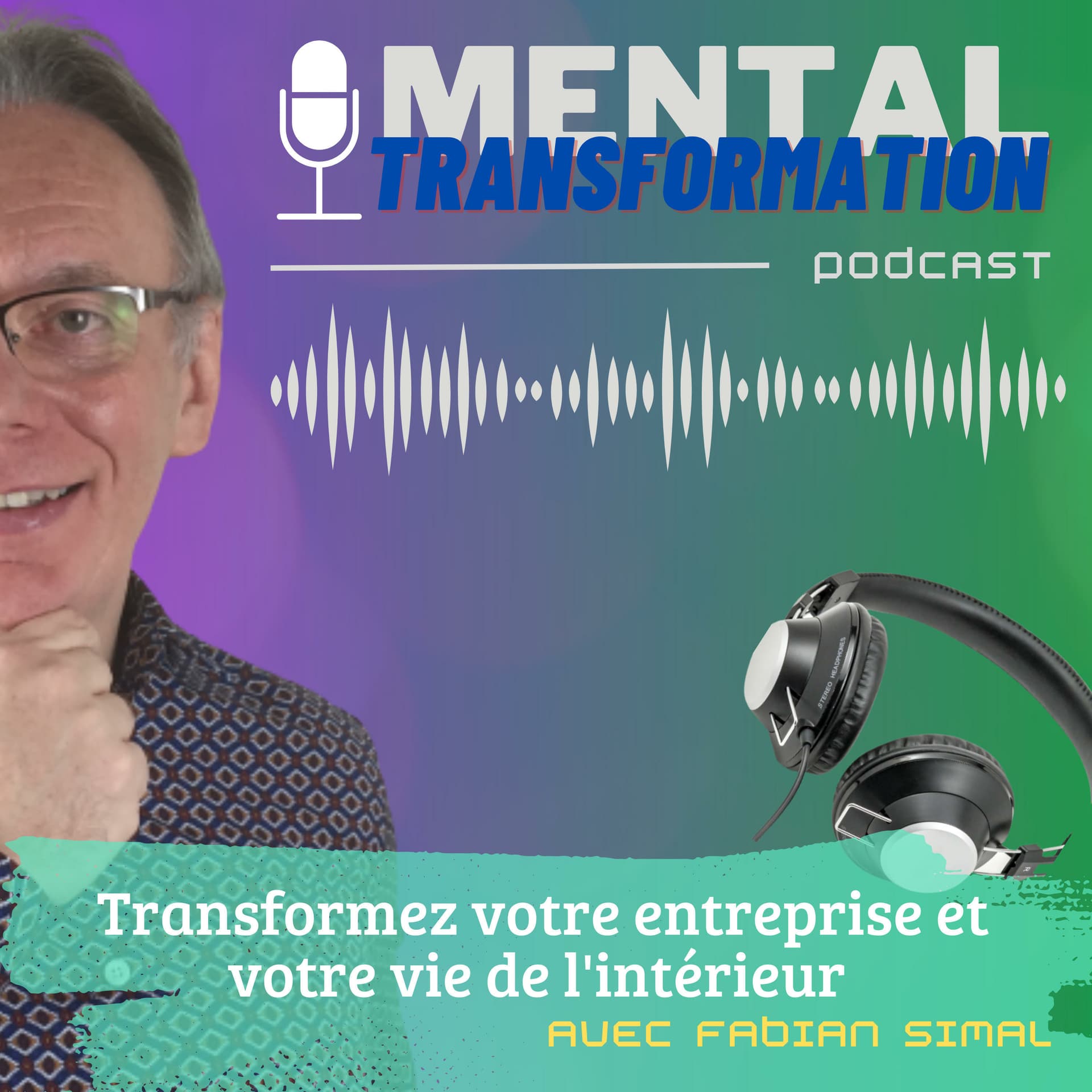 Mental Transformation - Podcasts