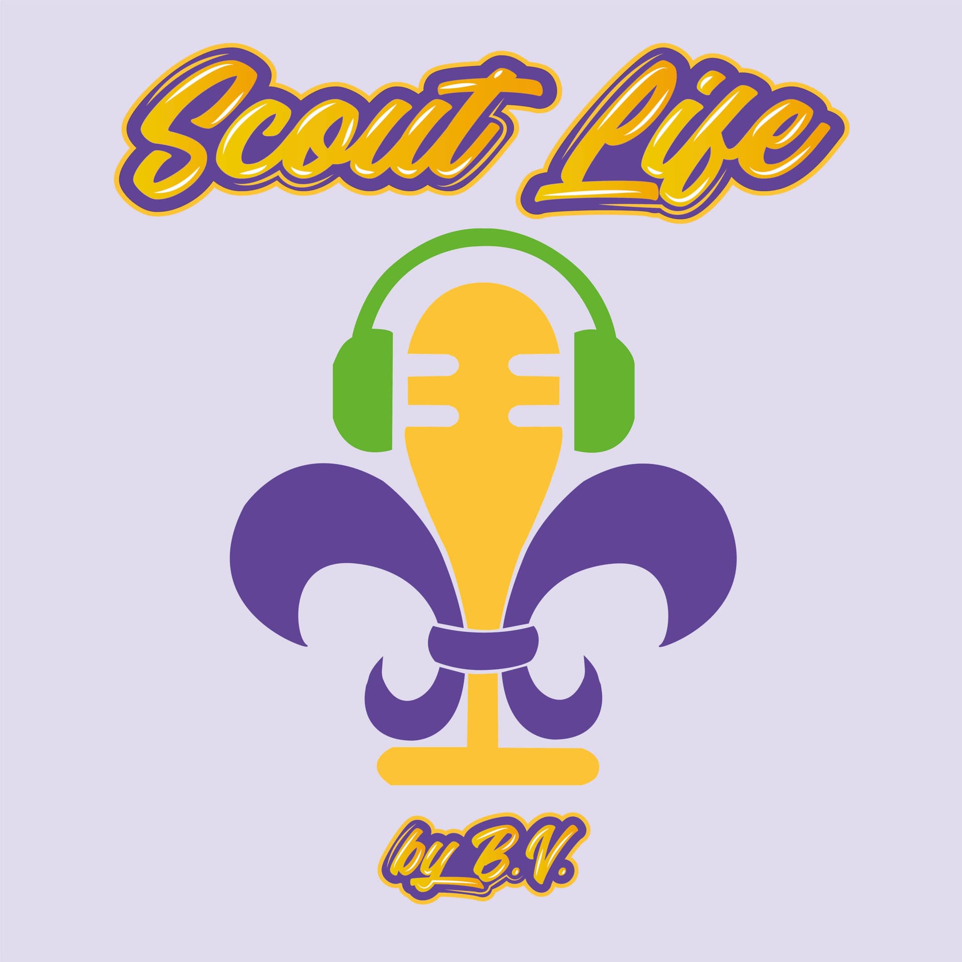 Scout Life by B.V. - Podcasts