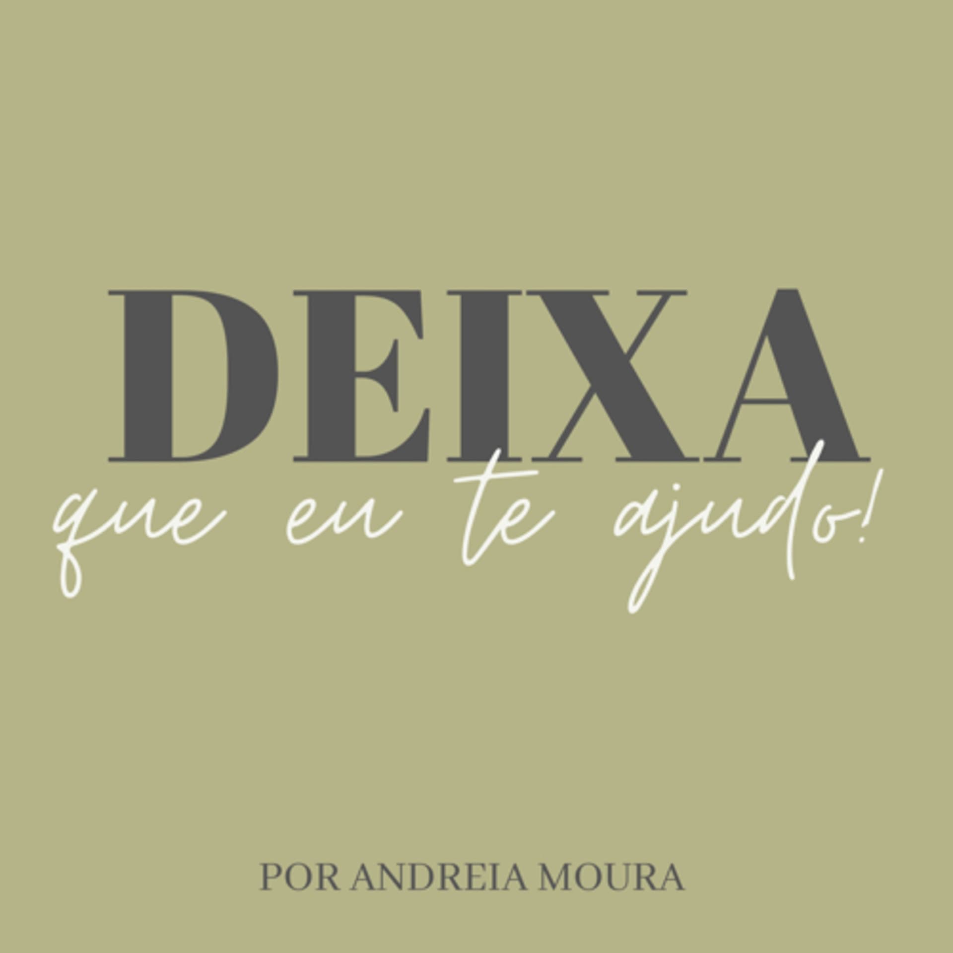 Deixa que eu te ajudo! - Podcasts