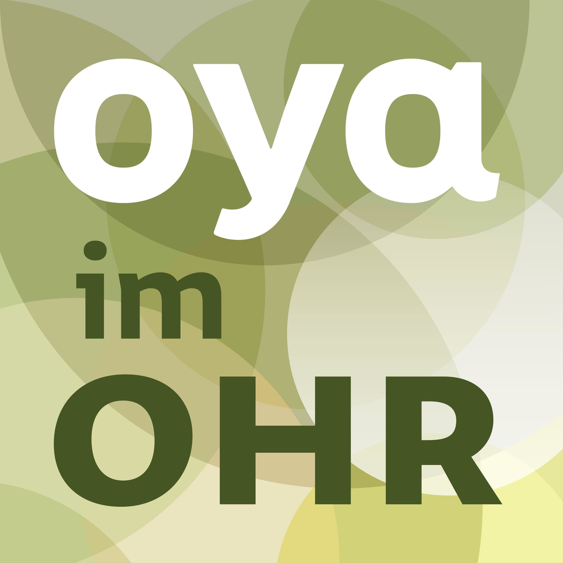 Oya im Ohr - Podcasts
