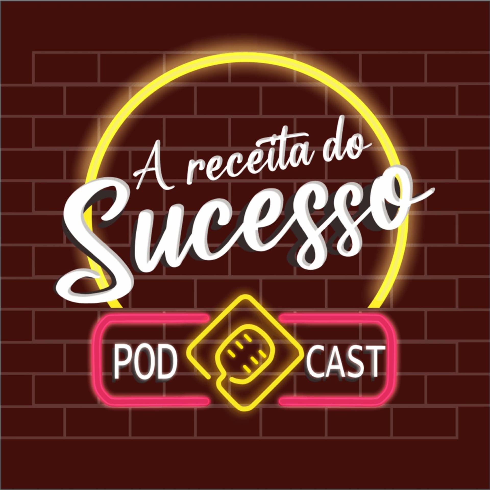 A Receita do Sucesso - Podcasts