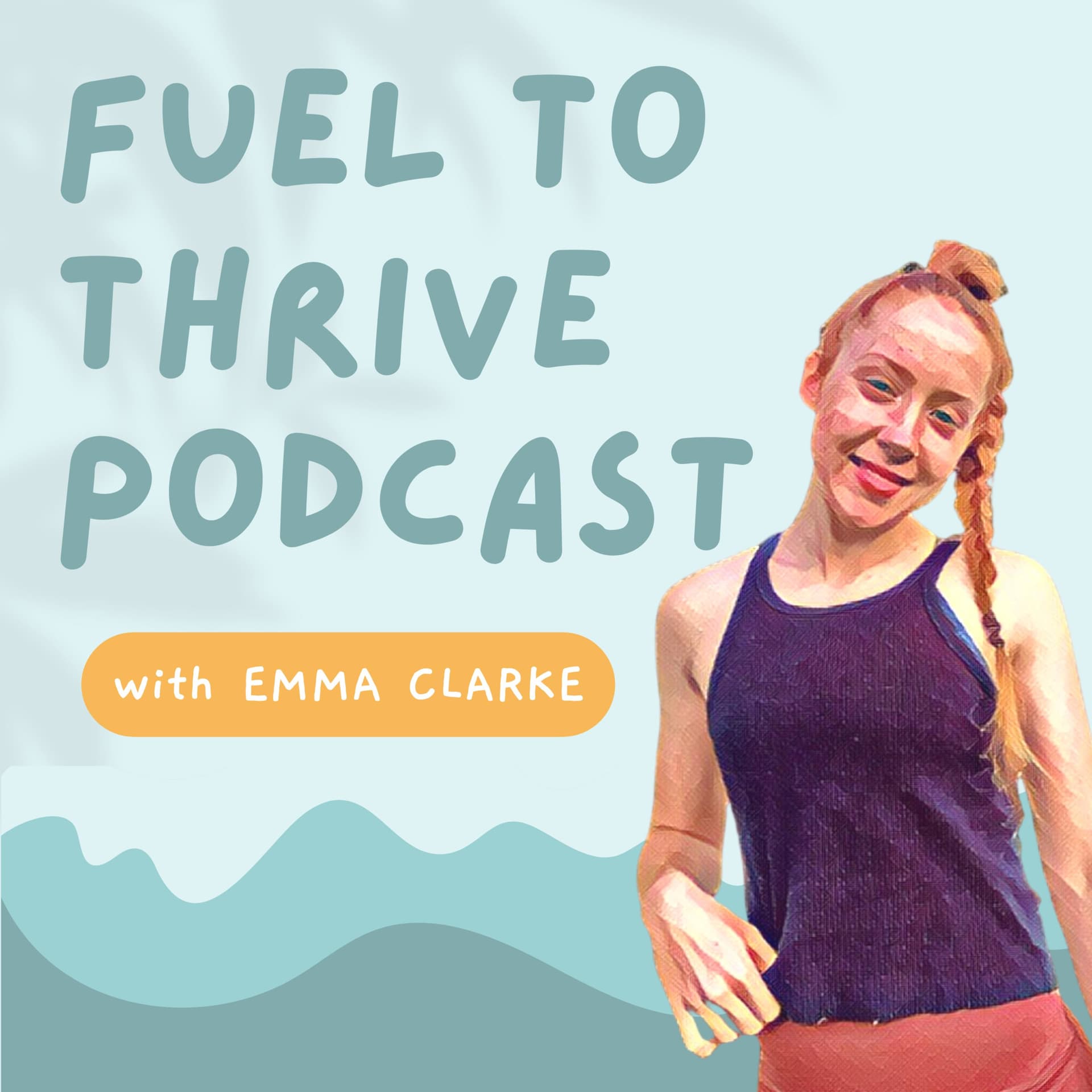 Fuel to Thrive Podcast - Podcasts