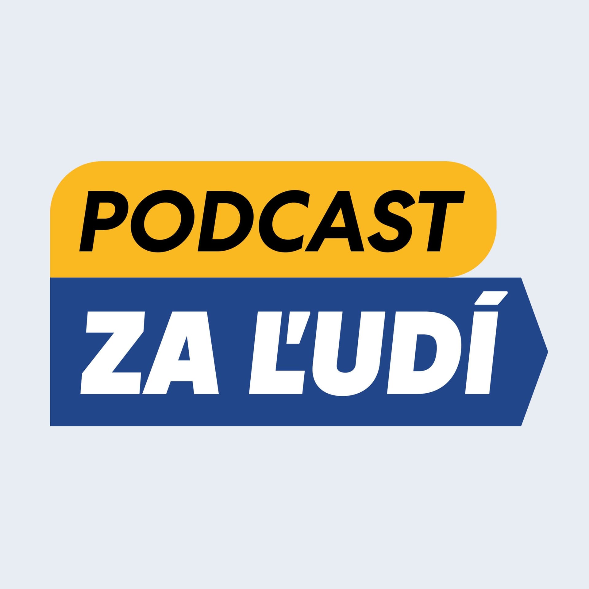 ZA ĽUDÍ - Podcasts