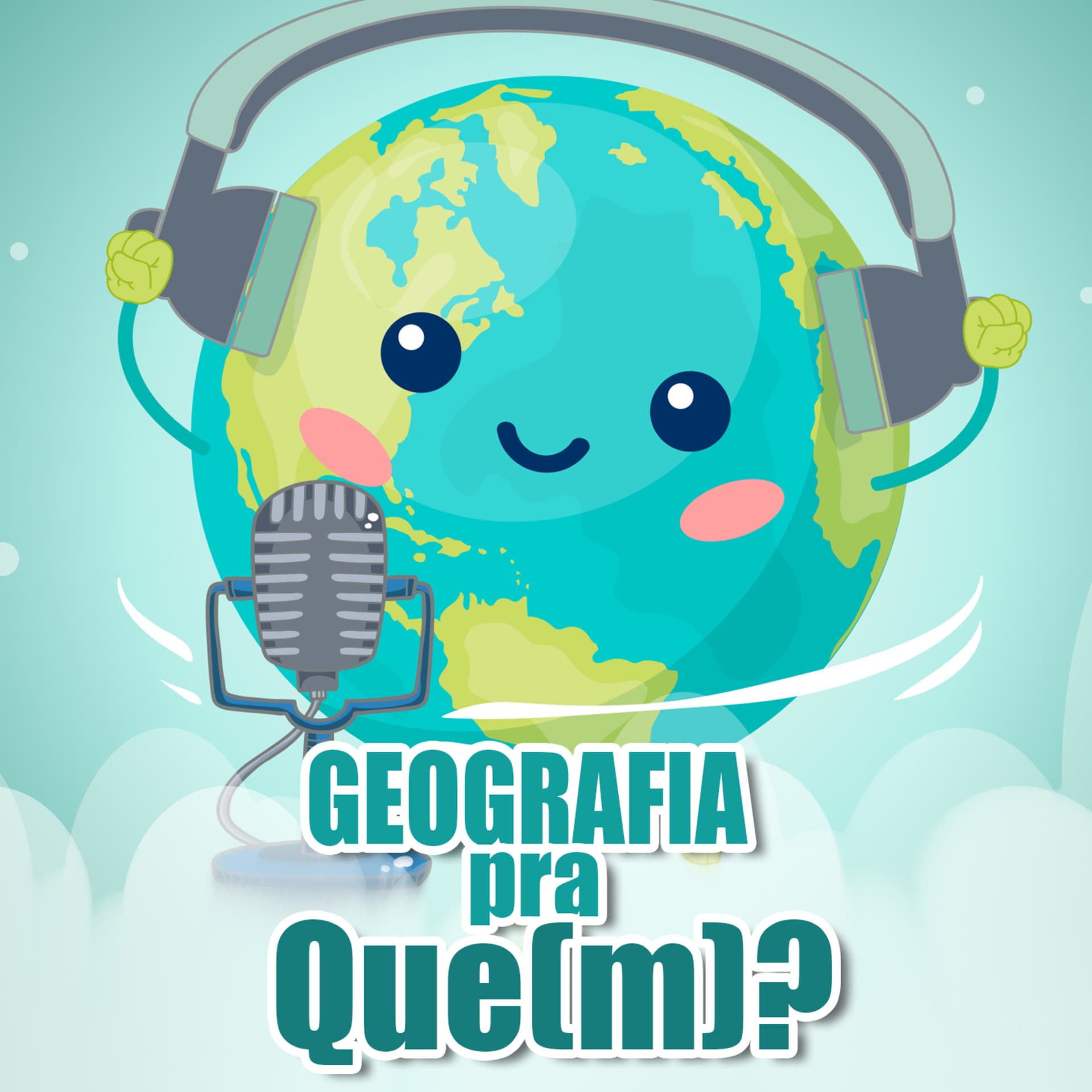 Geografia pra que(m)? - Podcasts
