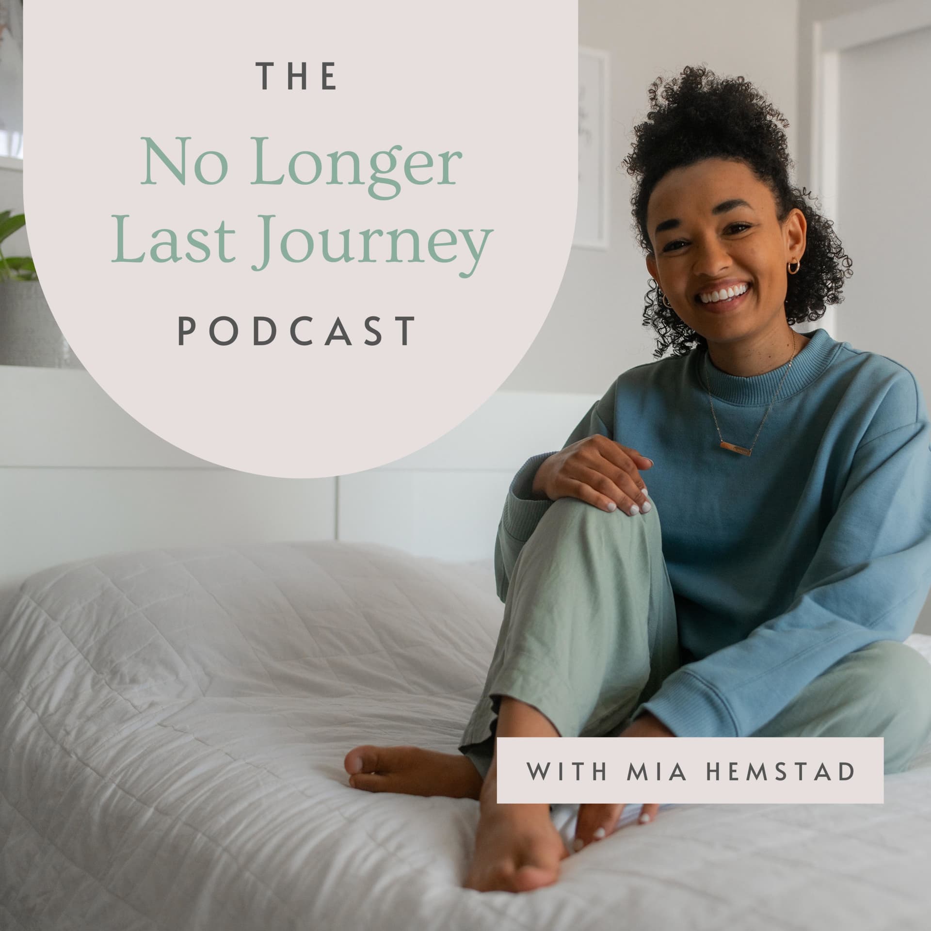 The No Longer Last Journey® - Podcasts