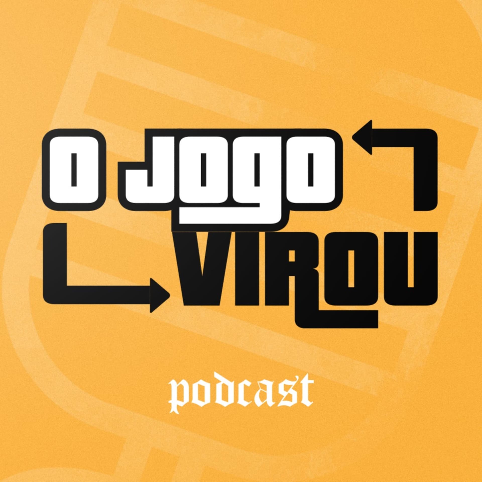 O Jogo Virou Podcast - Podcasts