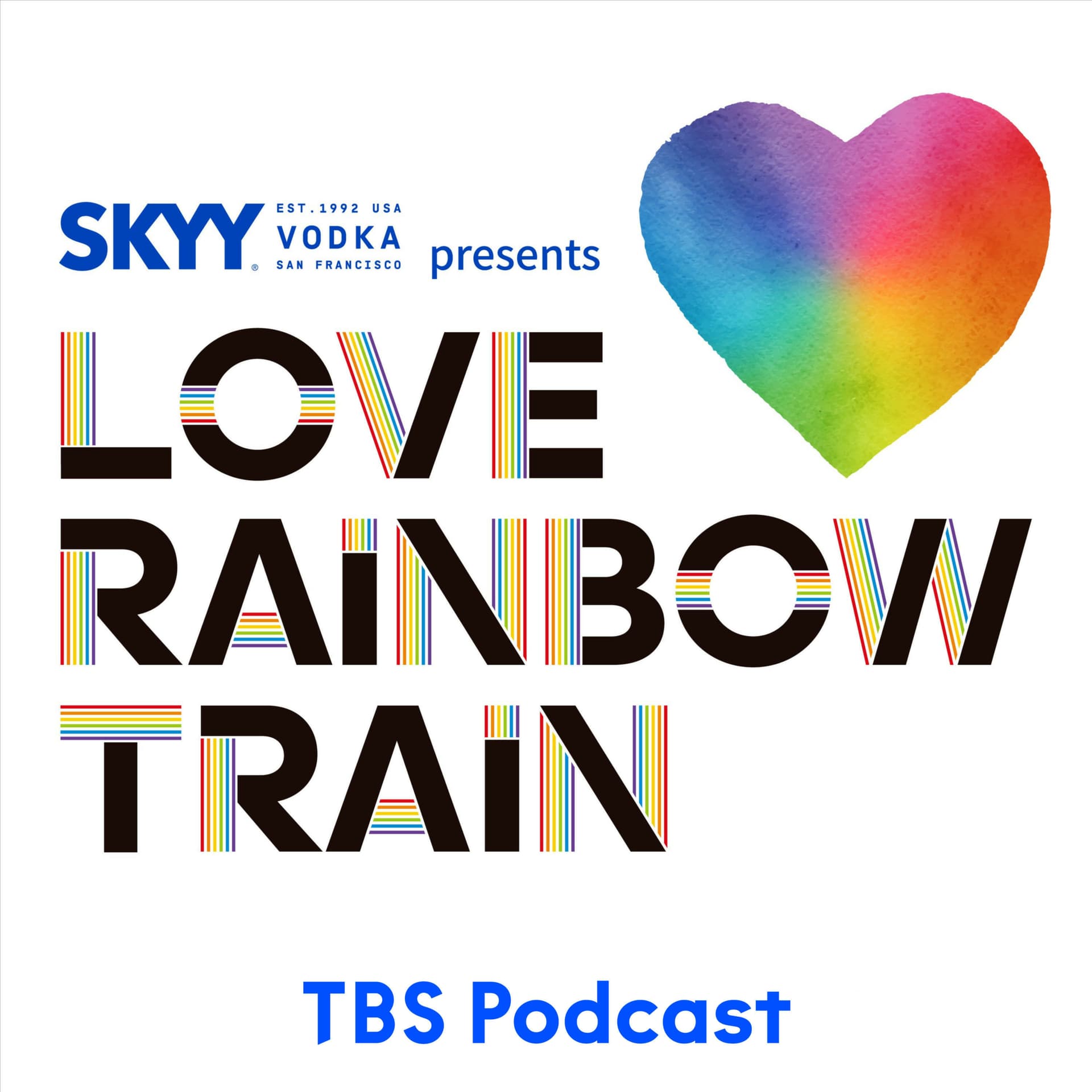 SKYY VODKA presents LOVE RAINBOW TRAIN
