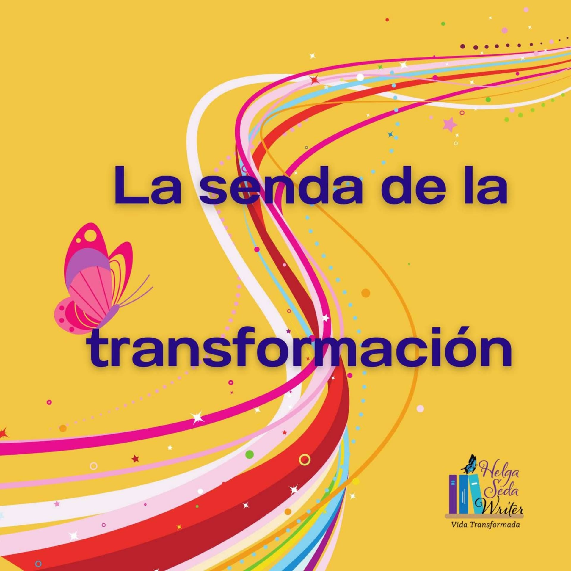La senda de la transformación - Podcasts