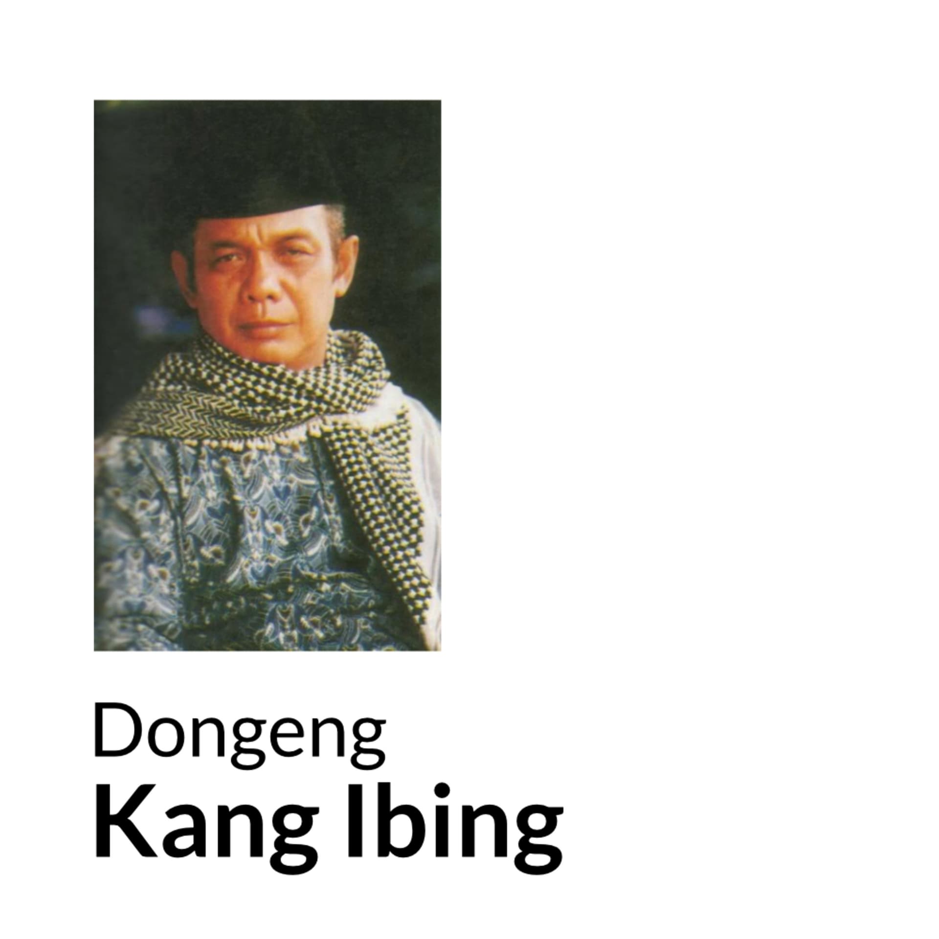Dongeng Kang Ibing - Podcasts
