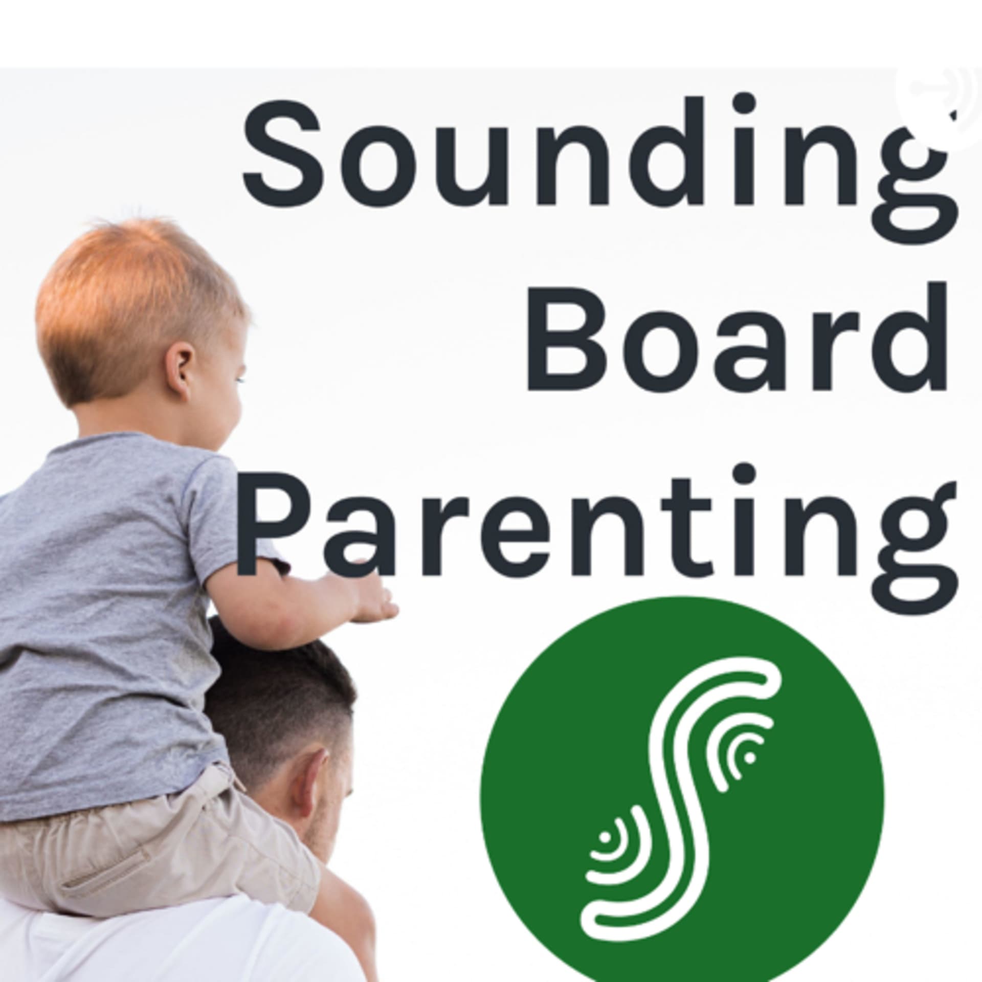 Sounding Board Parenting - Podcasts