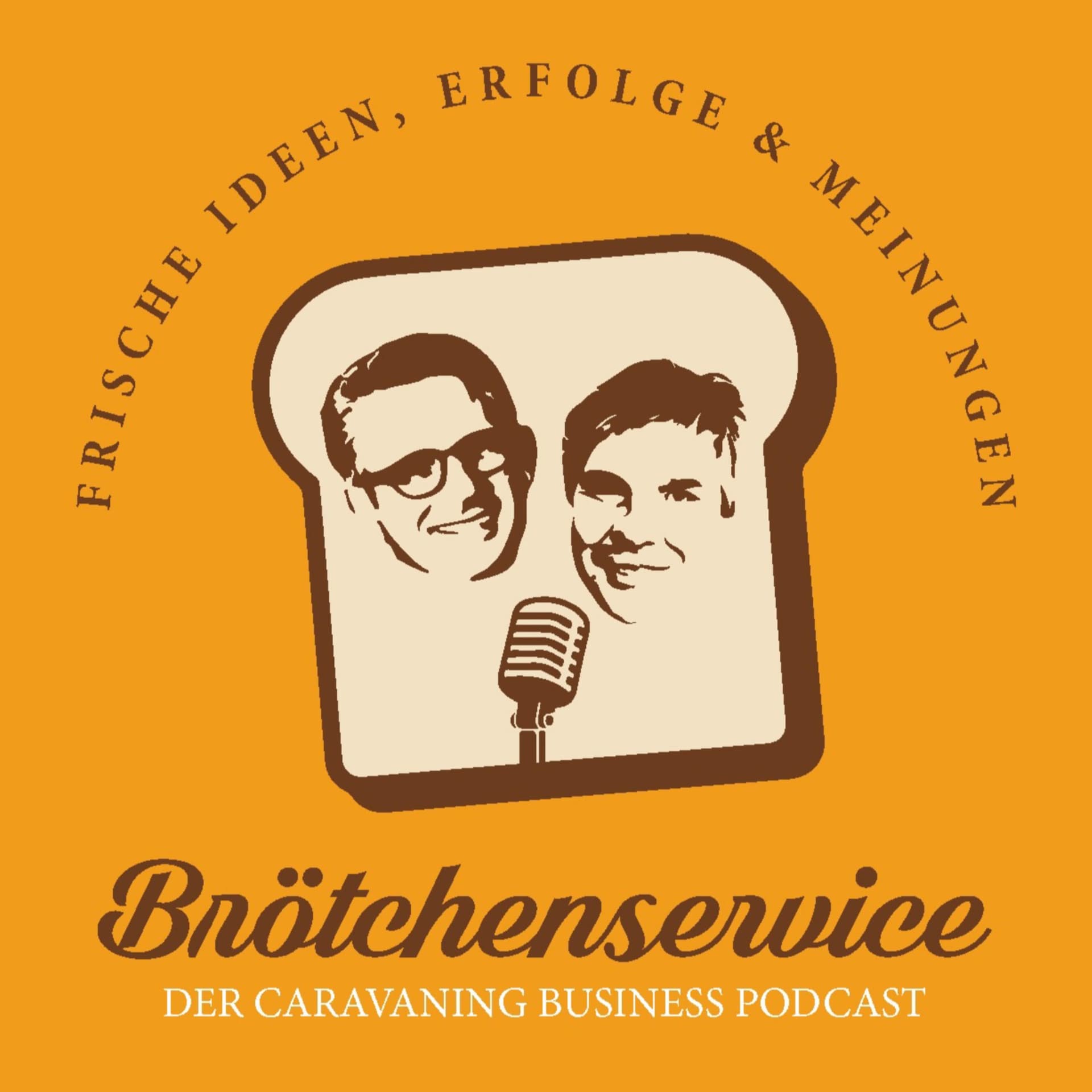 Brötchenservice - Der Caravaning Business Podcast - Podcasts