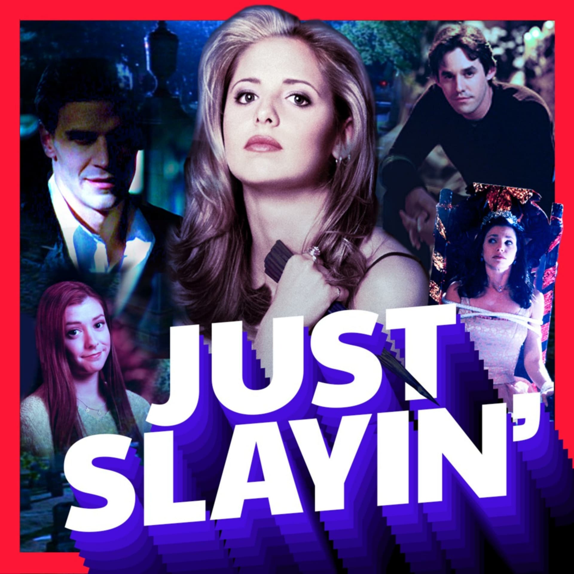 Just Slayin'