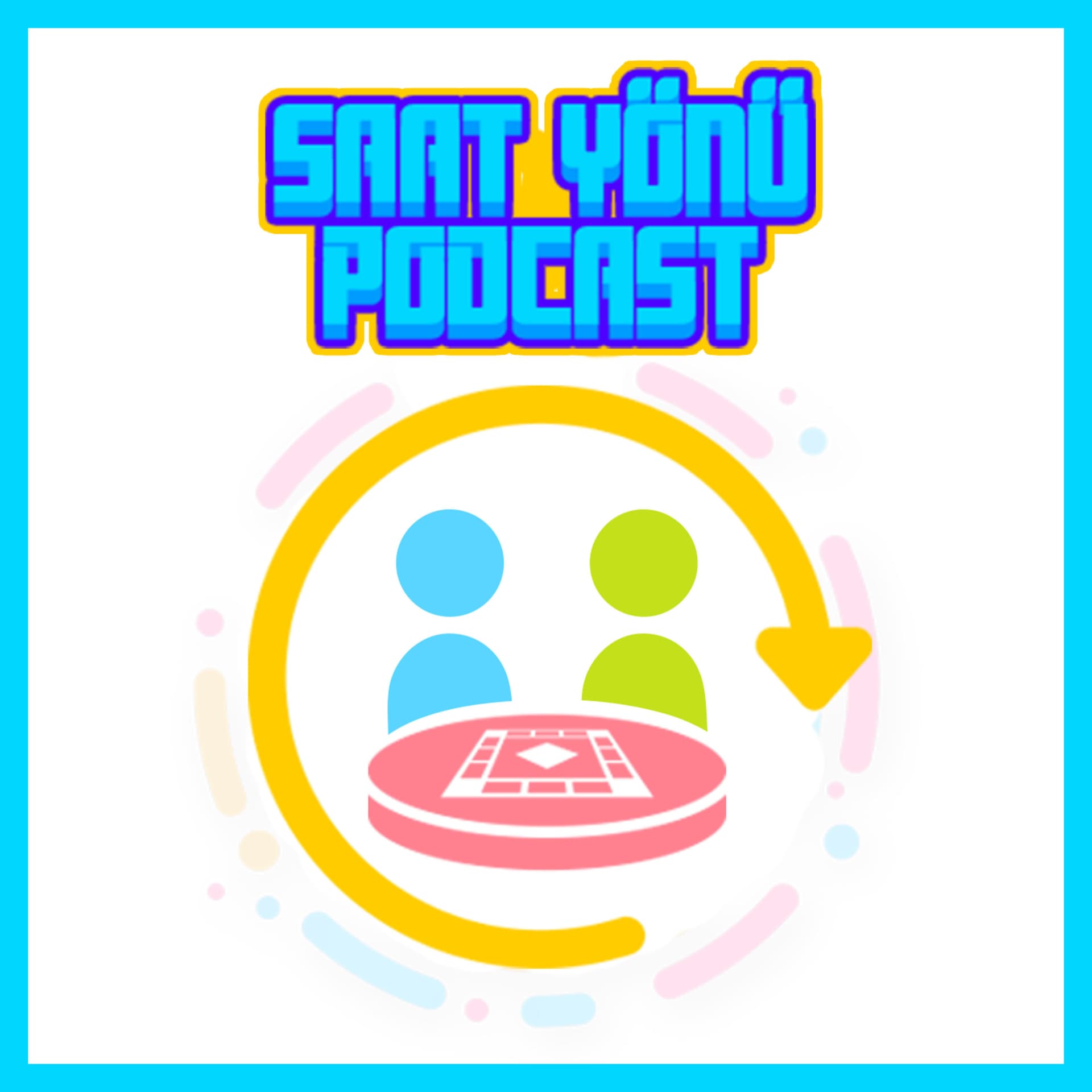 Saat Yönü Podcast - Podcasts