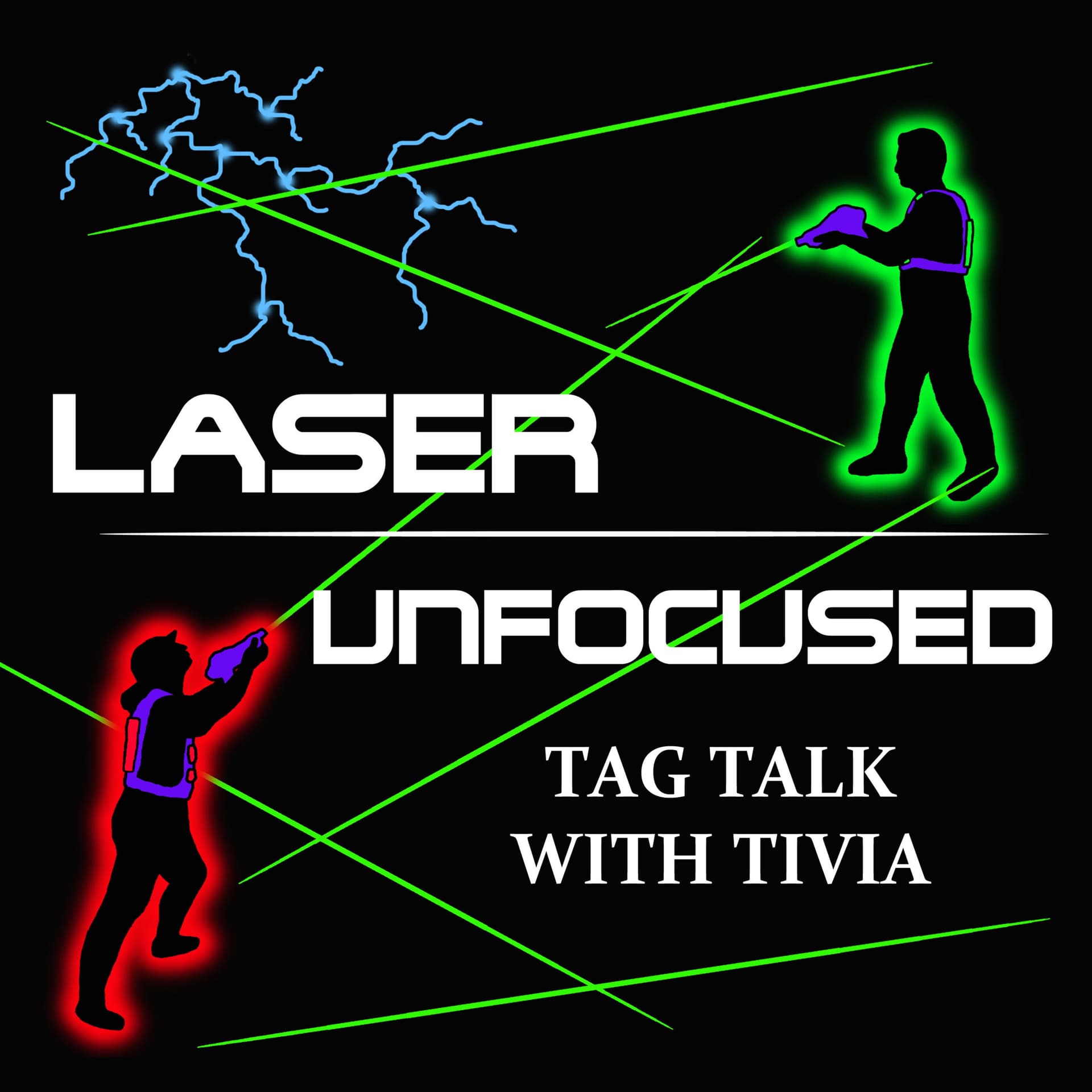 Laser Unfocused Tag Talk with Tivia - Podcasts