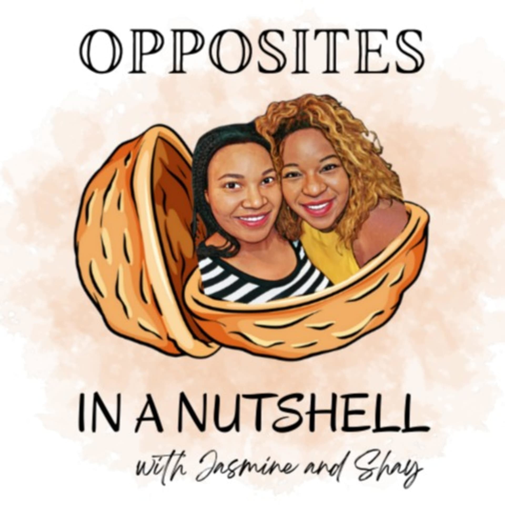 Opposites In A Nutshell - Podcasts