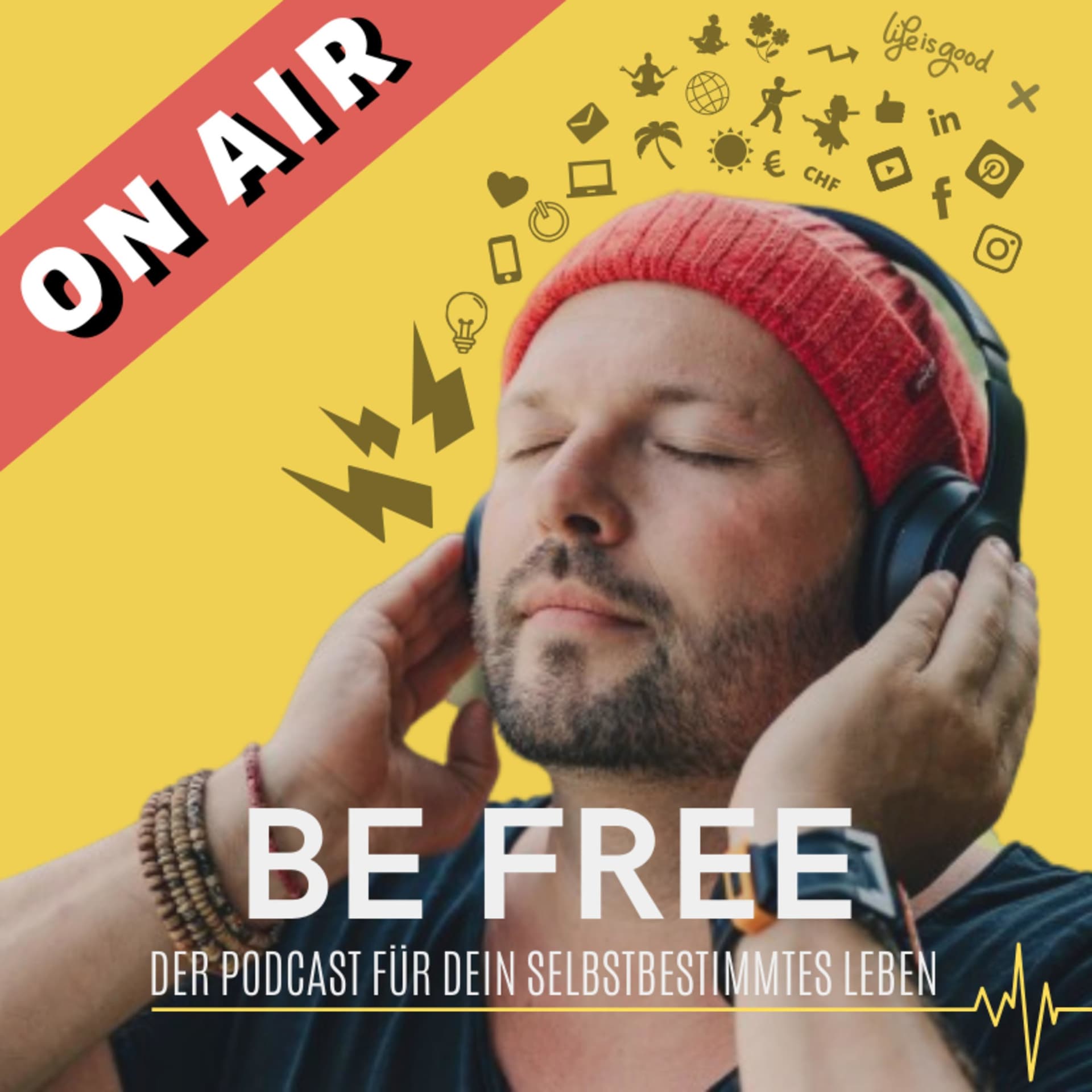 BE FREE - Der Podcast für dein selbstbestimmtes Leben - Podcasts