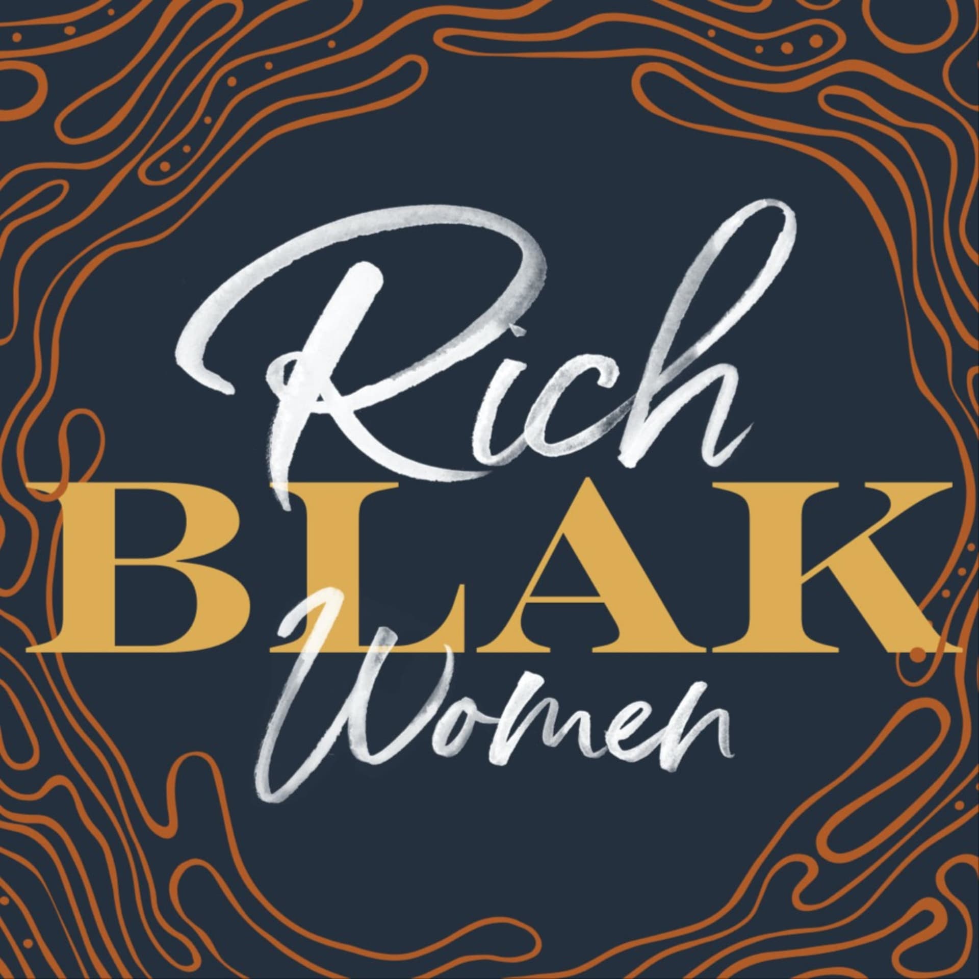 Rich Blak Women - Podcasts