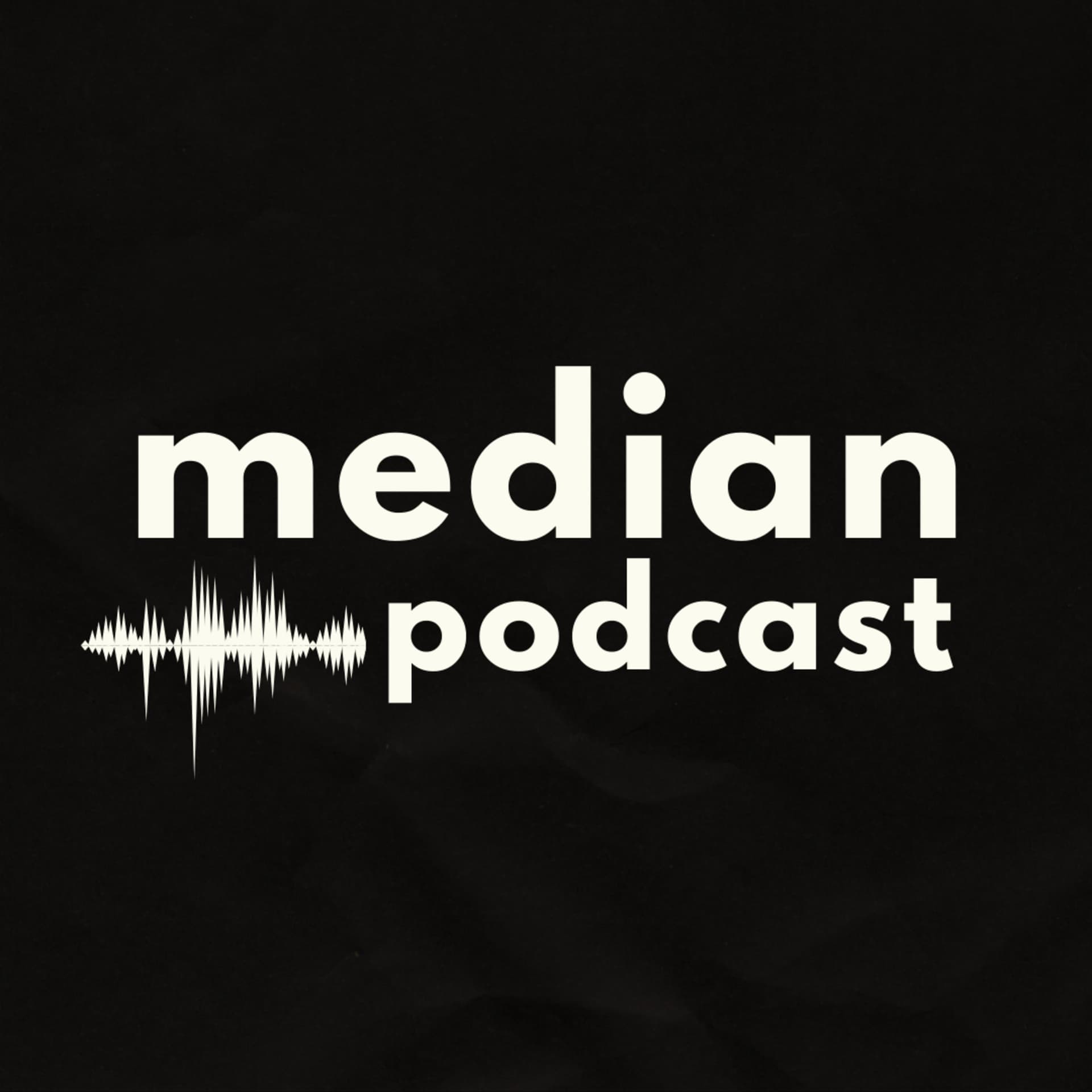 Median Podcast - Podcasts