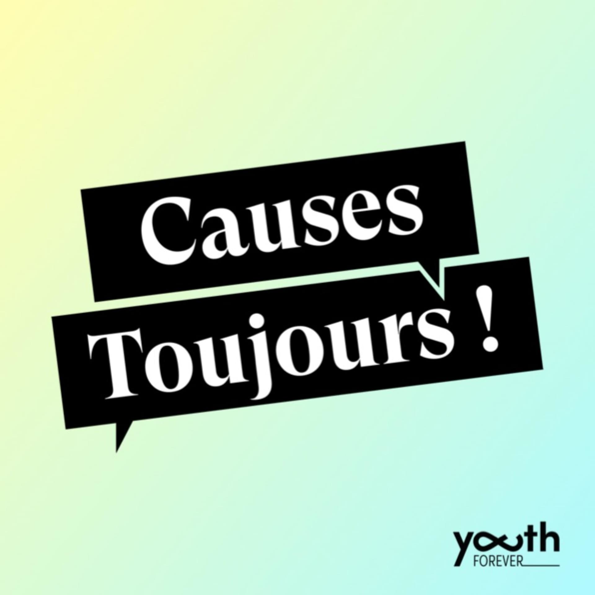 Causes Toujours ! - Podcasts