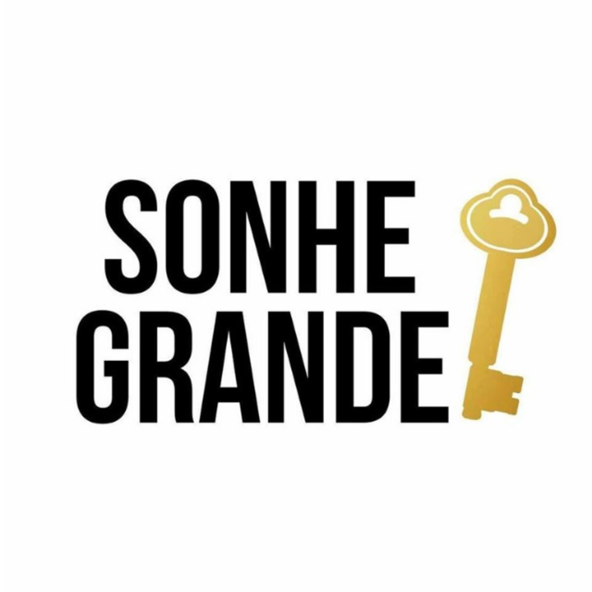 Sonhe Grande - Podcasts
