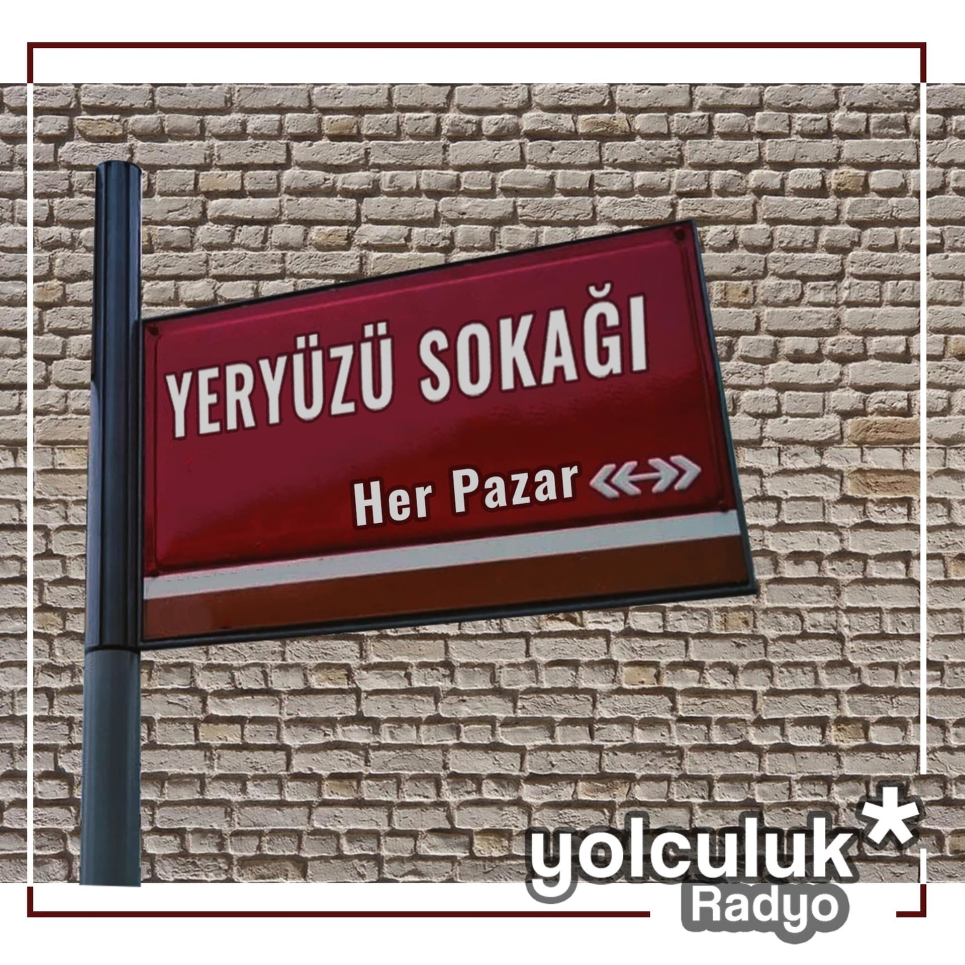 Yeryüzü Sokağı - Podcasts