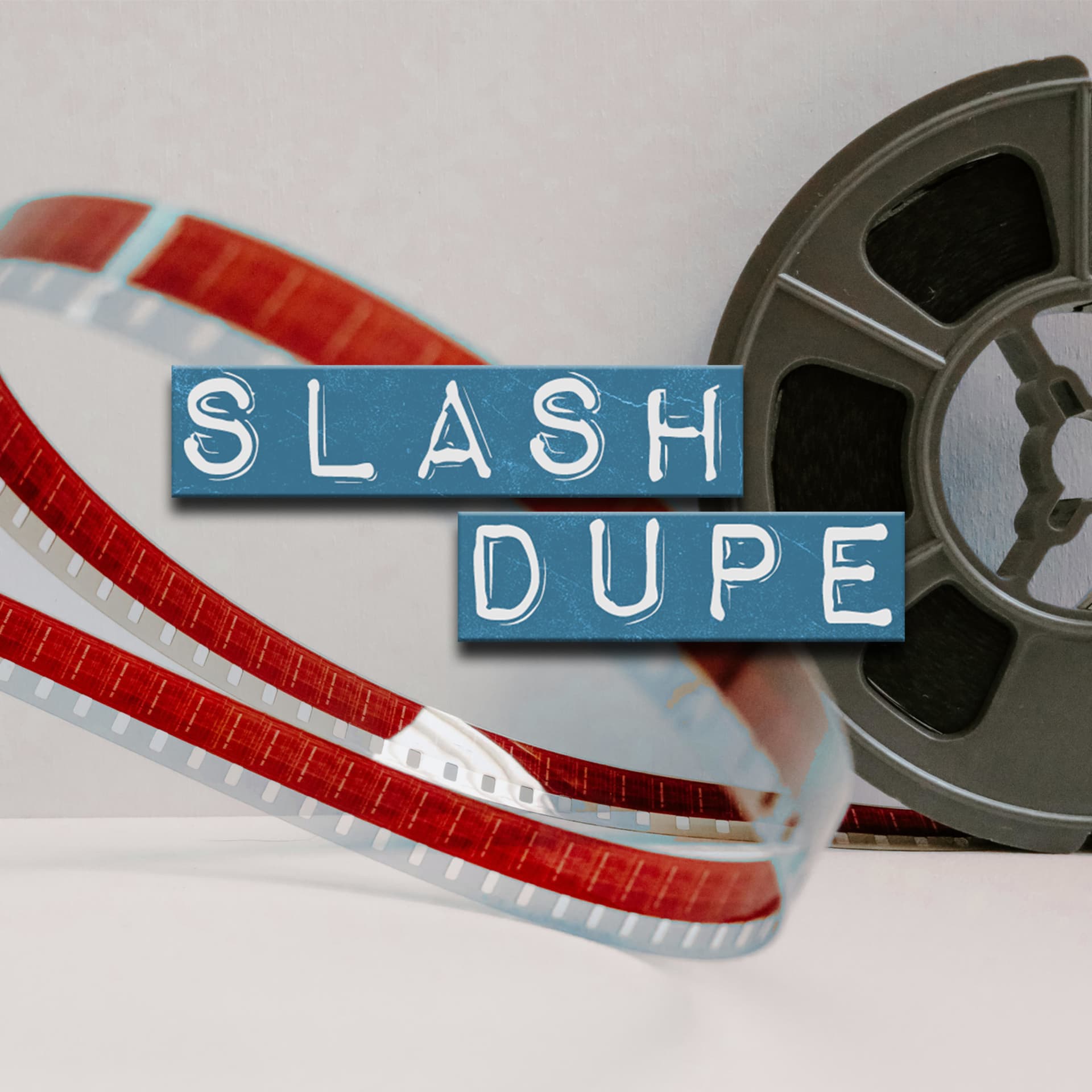 Slash Dupe - Podcasts
