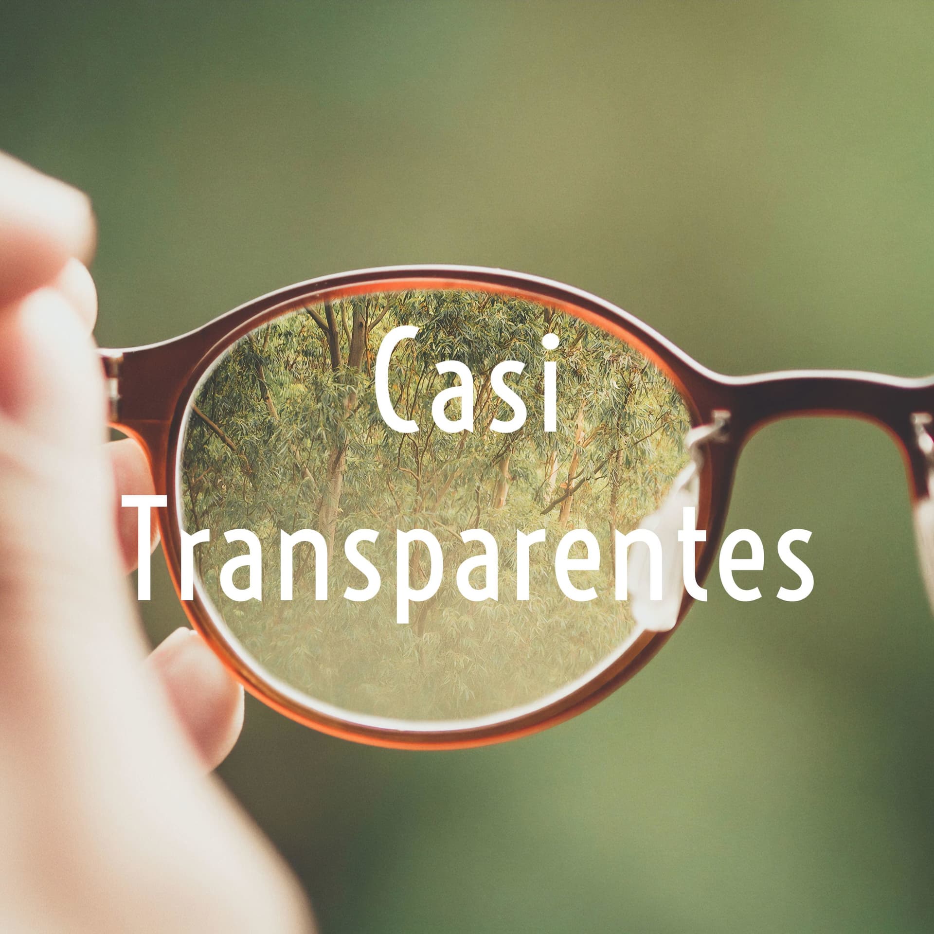 Casi Transparentes - Podcasts