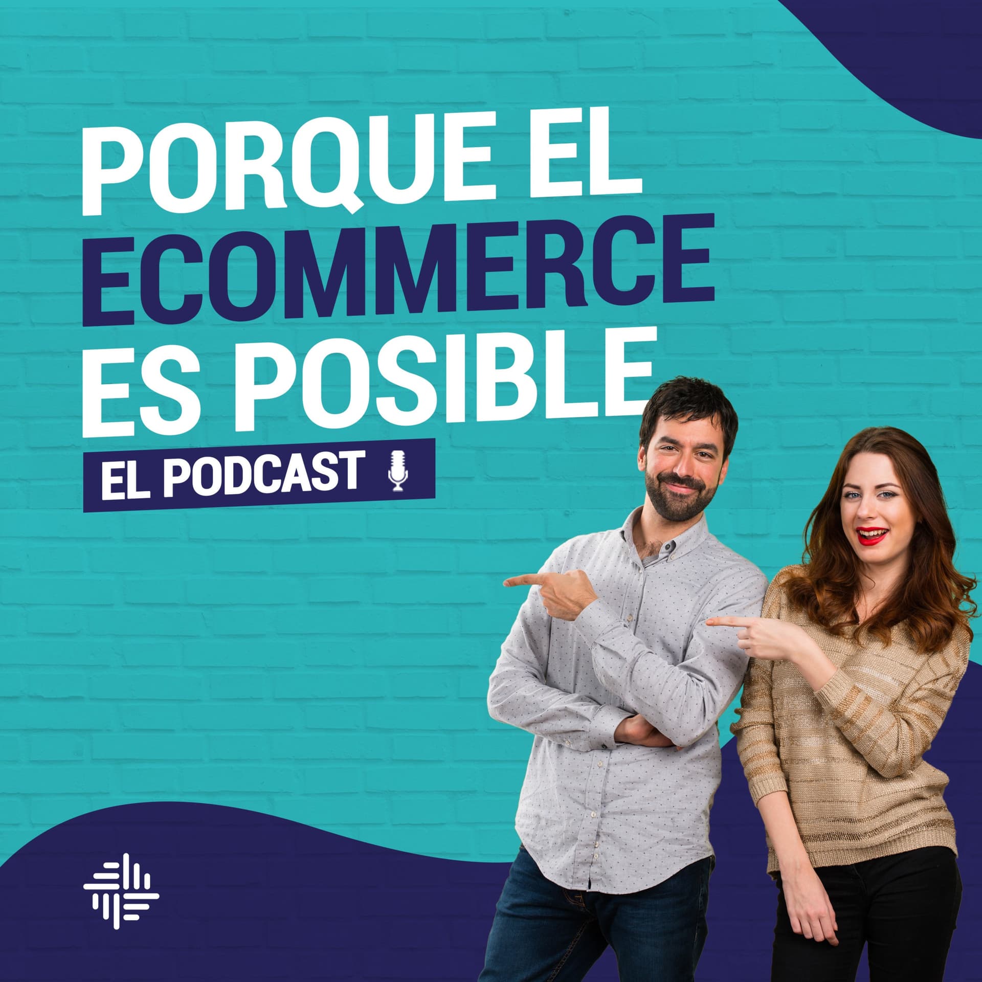 Porque el eCommerce es posible - Podcasts