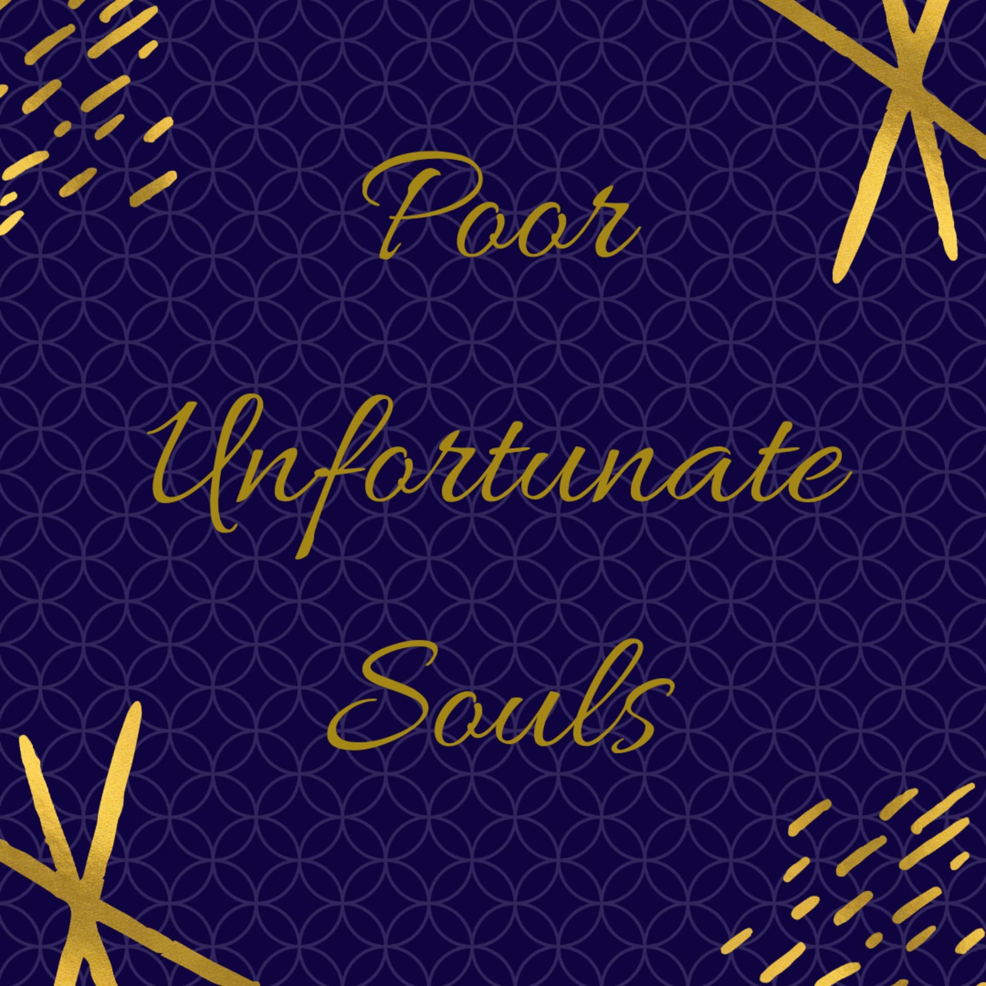 Poor Unfortunate Souls - Podcasts
