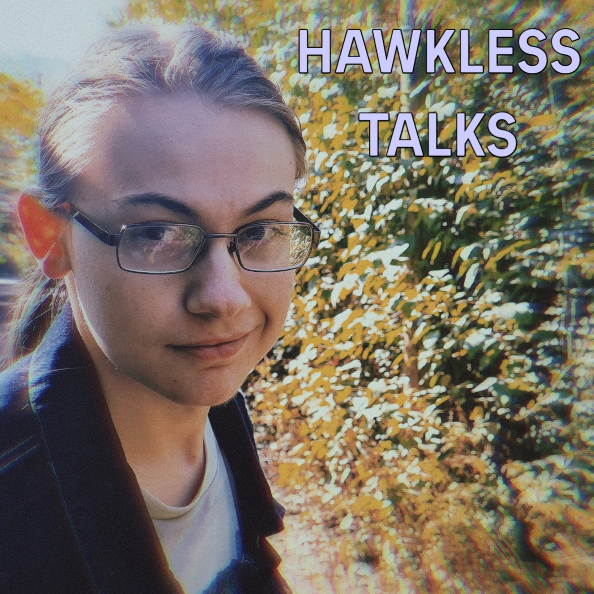 Hawkless Talks