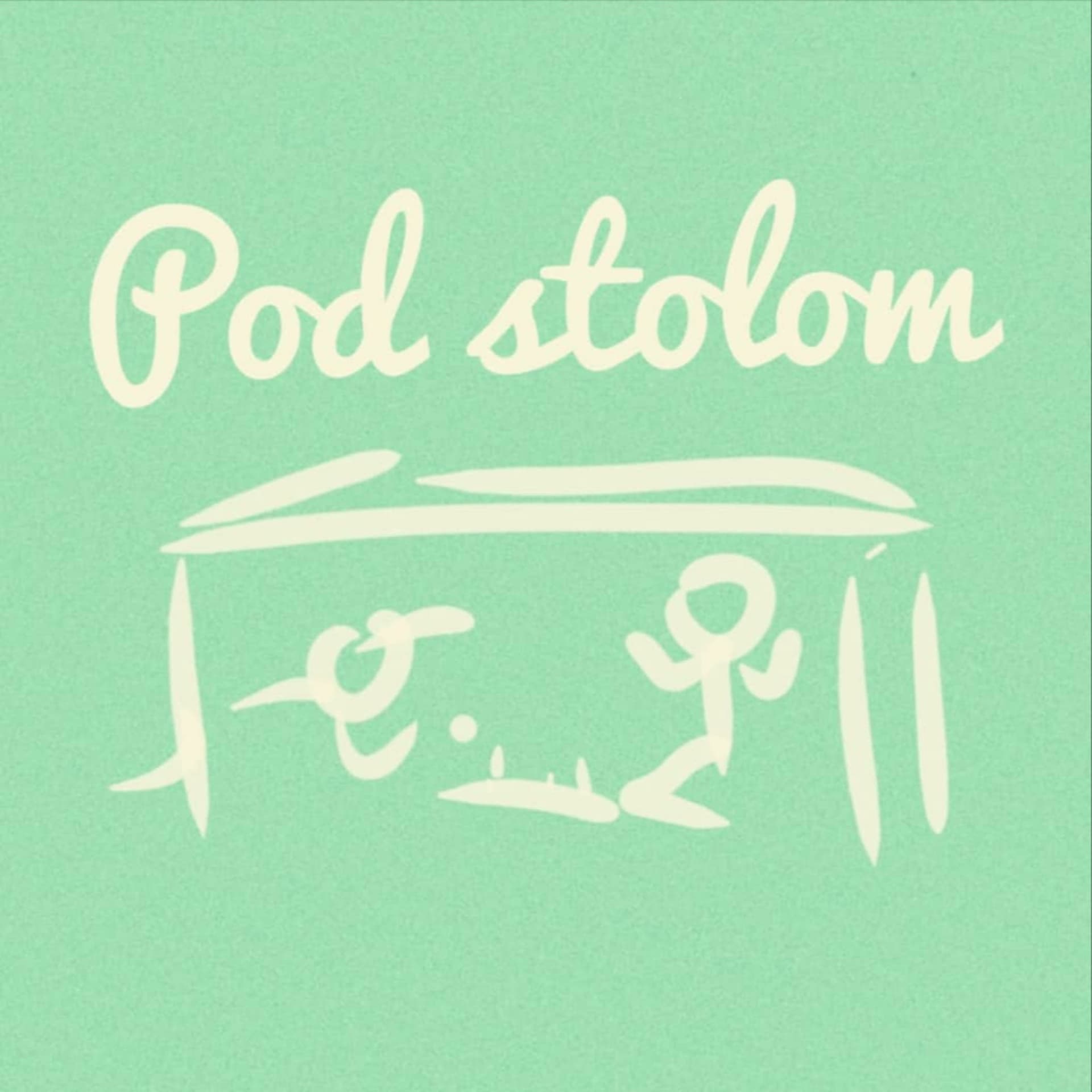 Pod stolom - Podcasts