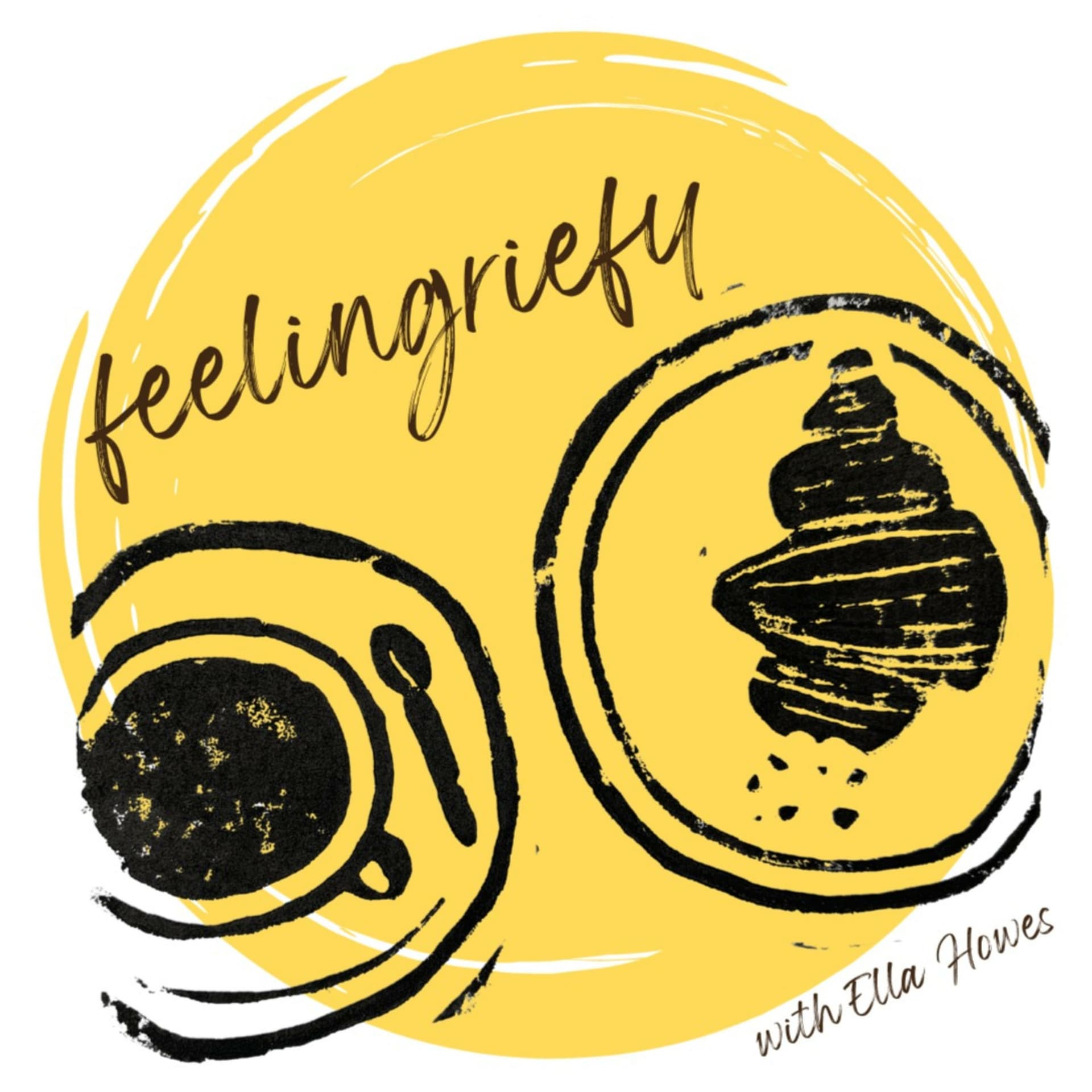 Feeling Griefy - Podcasts