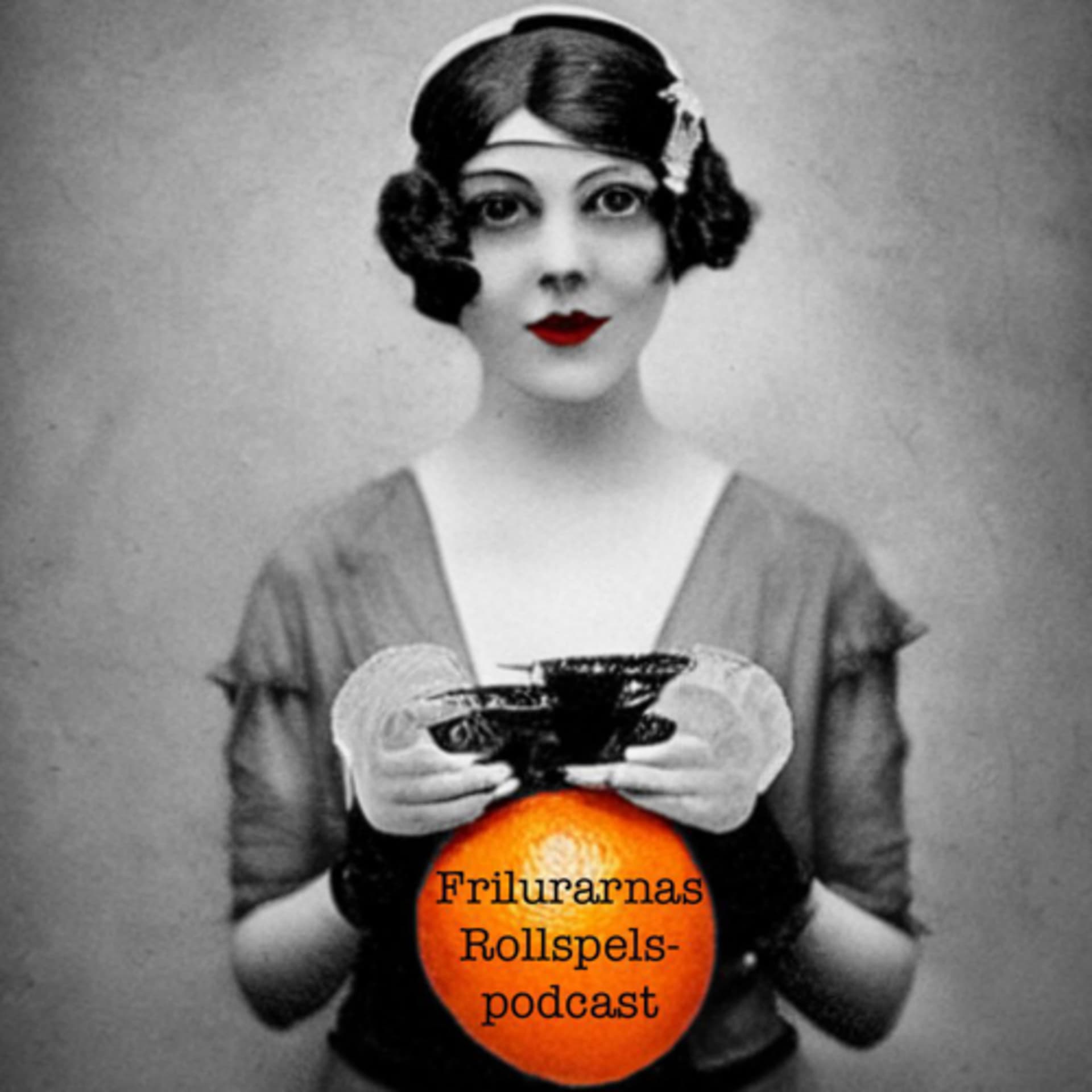 Frilurarnas Rollspelspodcast - Podcasts