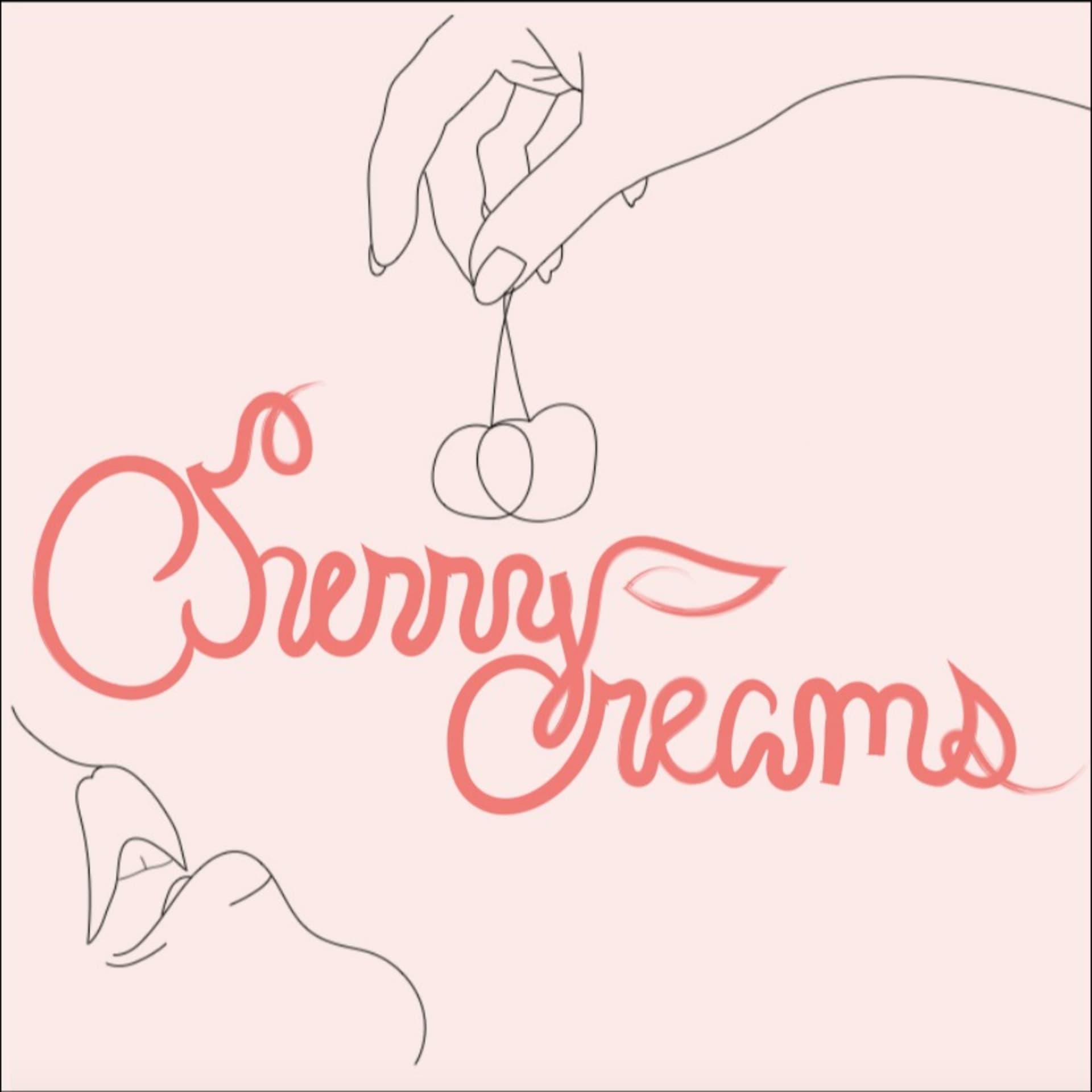 Cherry Dreams - Podcasts