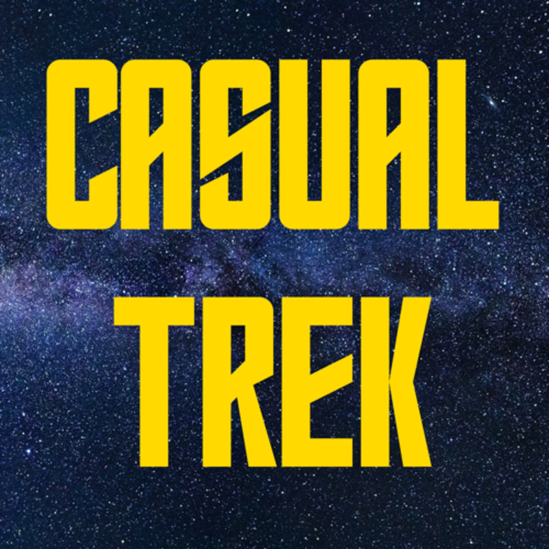 Casual Trek - A Star Trek Recap and Ranking Podcast - Podcasts