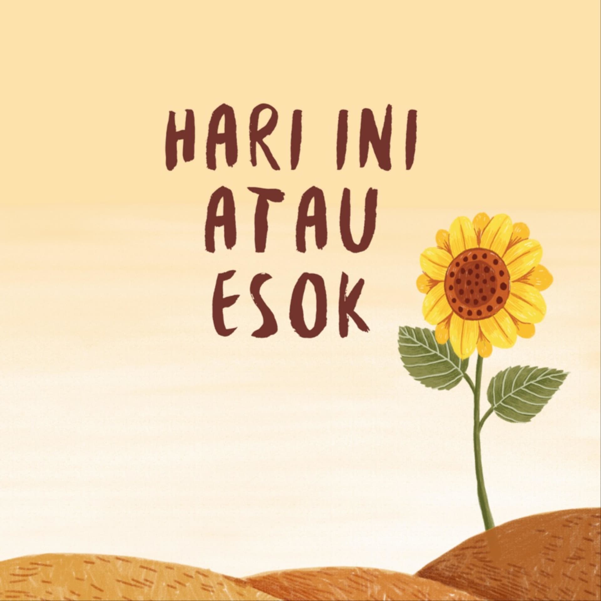 Hari Ini Atau Esok - Podcasts