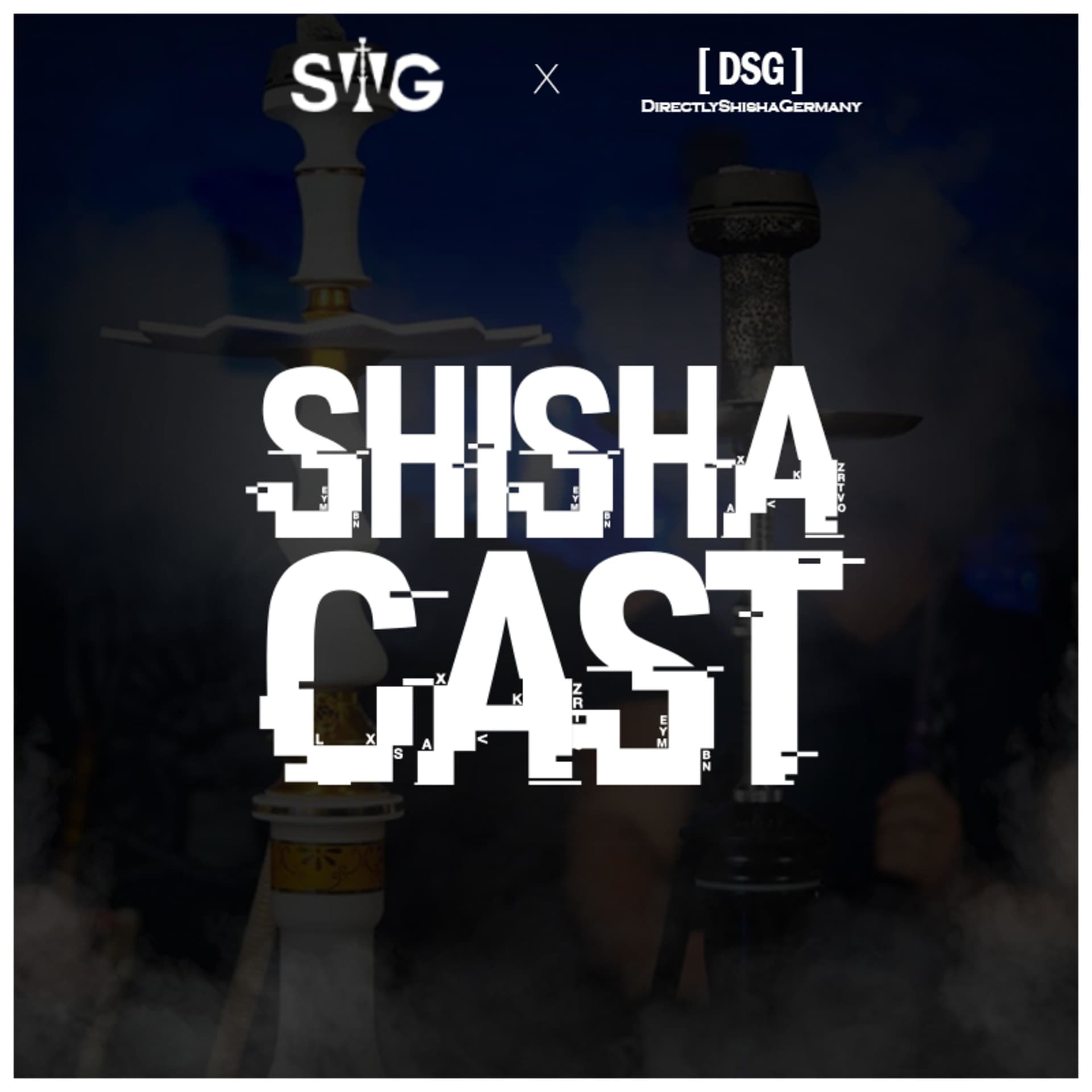 ShishaCast - Podcasts